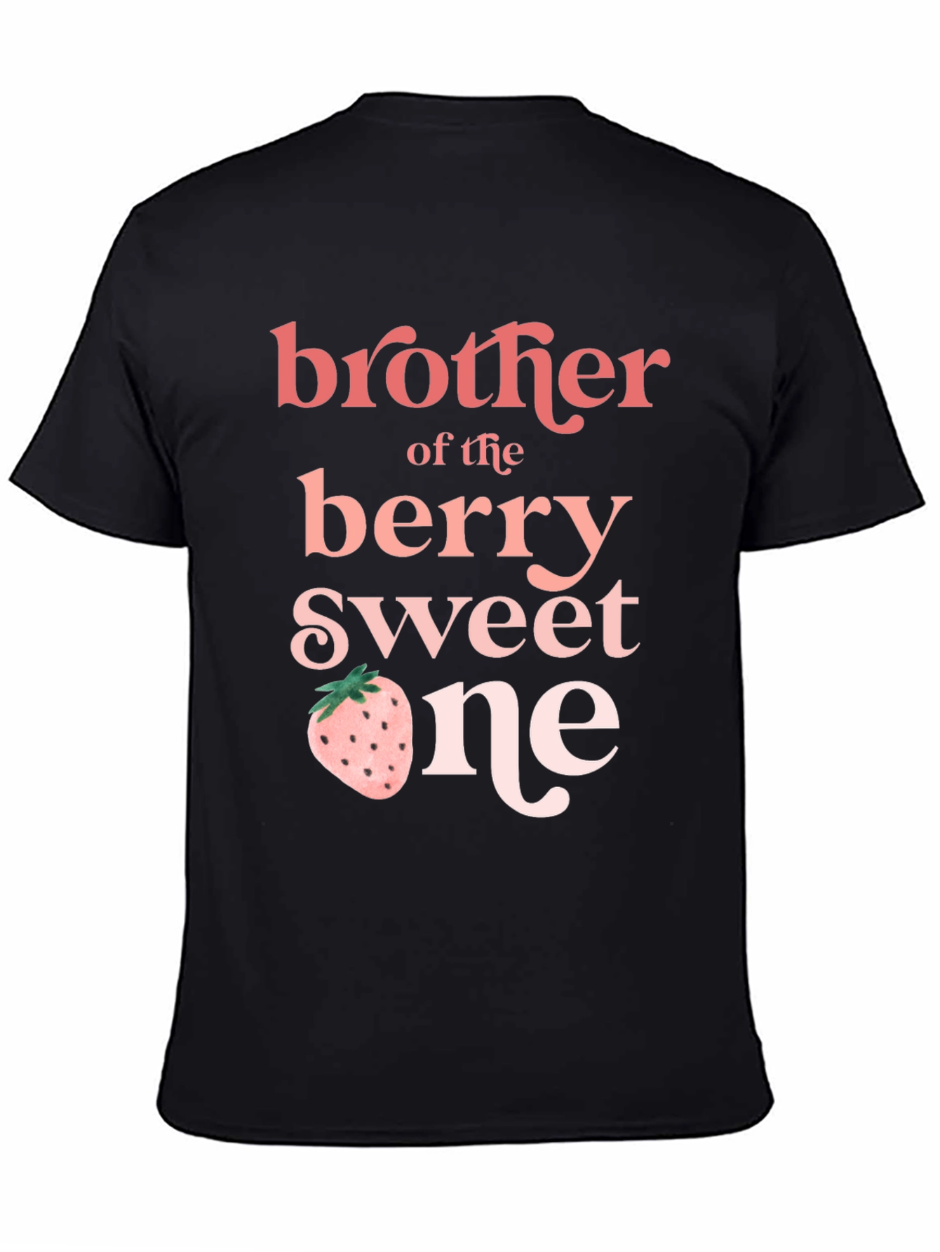 Black Brother of the Berry Sweet One T-Shirt view 4