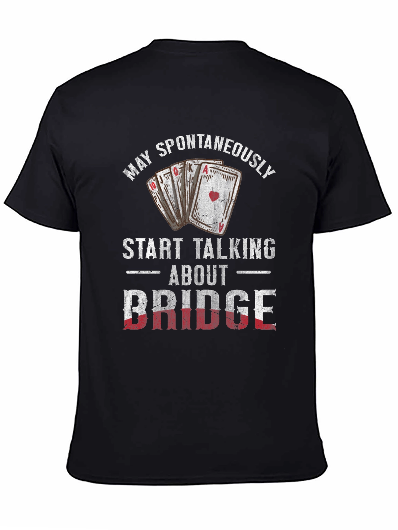 Black Bridge Humor T-Shirt: May Spontaneously Start Talking view 4
