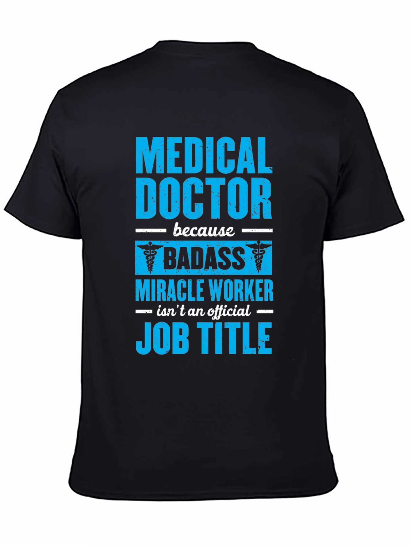 Medical Doctor Badass Graphic T-Shirt - 4