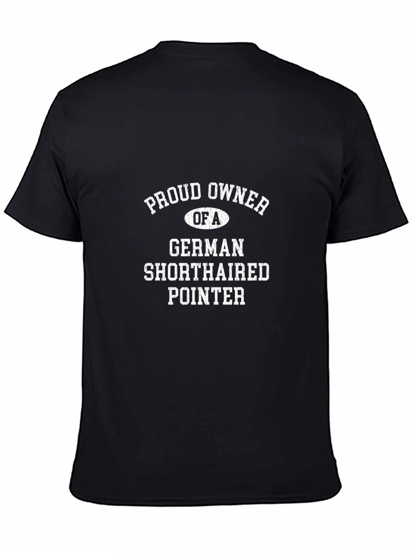 Proud German Shorthaired Pointer Owner T-Shirt - 4