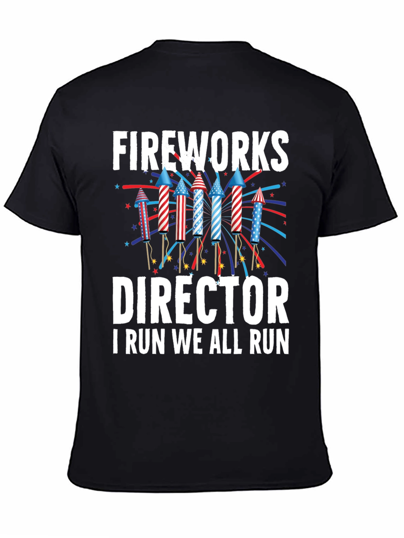 Black Fireworks Director T-Shirt - Funny 4th of July Tee view 4