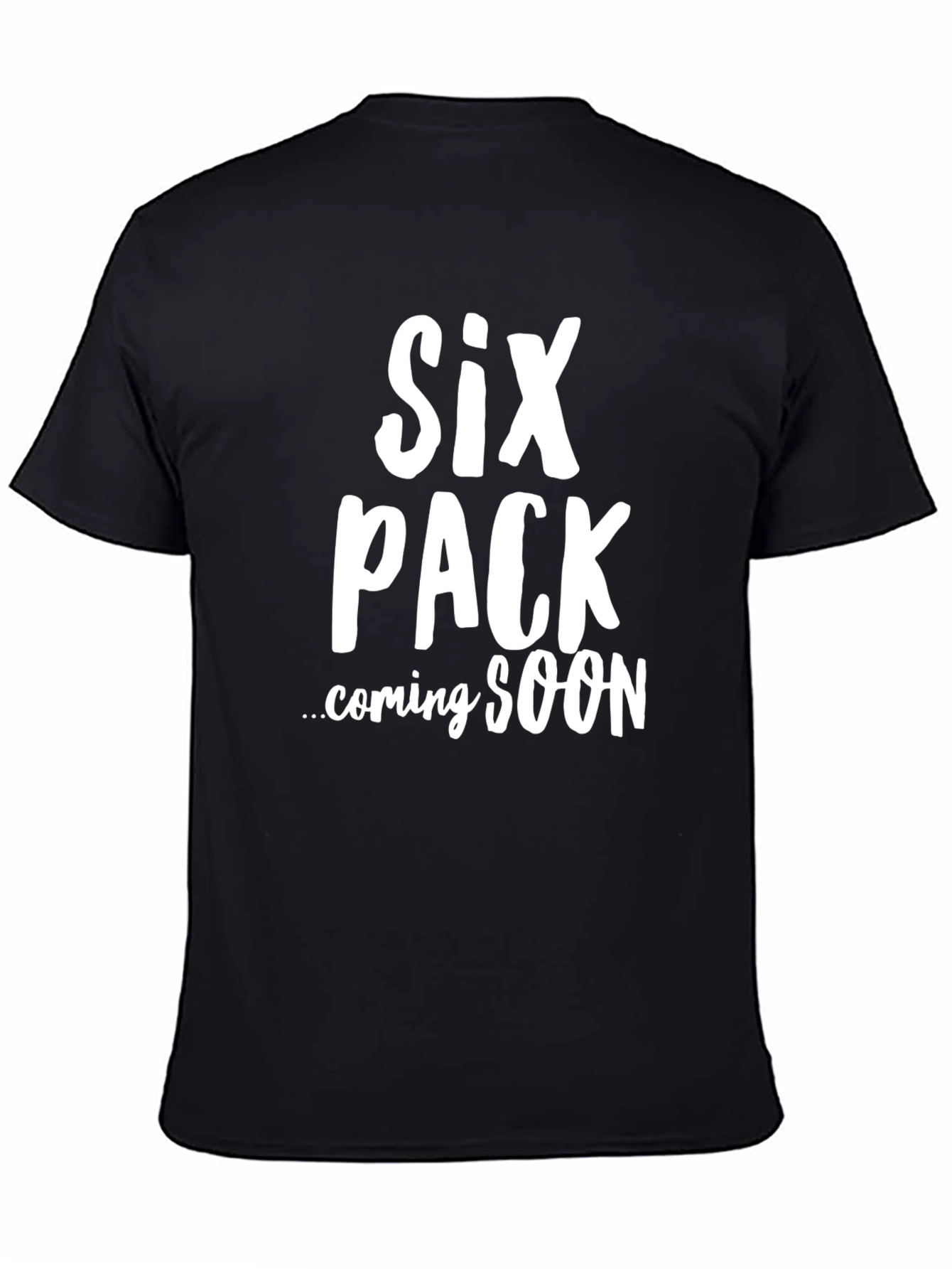 Black Six Pack Coming Soon Funny T-Shirt view 4