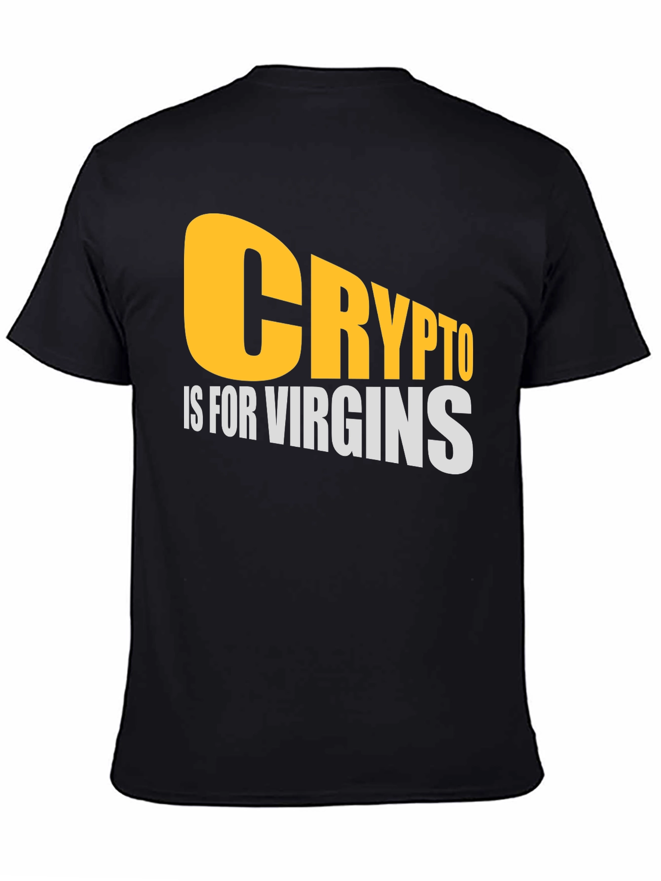 Black Crypto is for Virgins Graphic T-Shirt view 4
