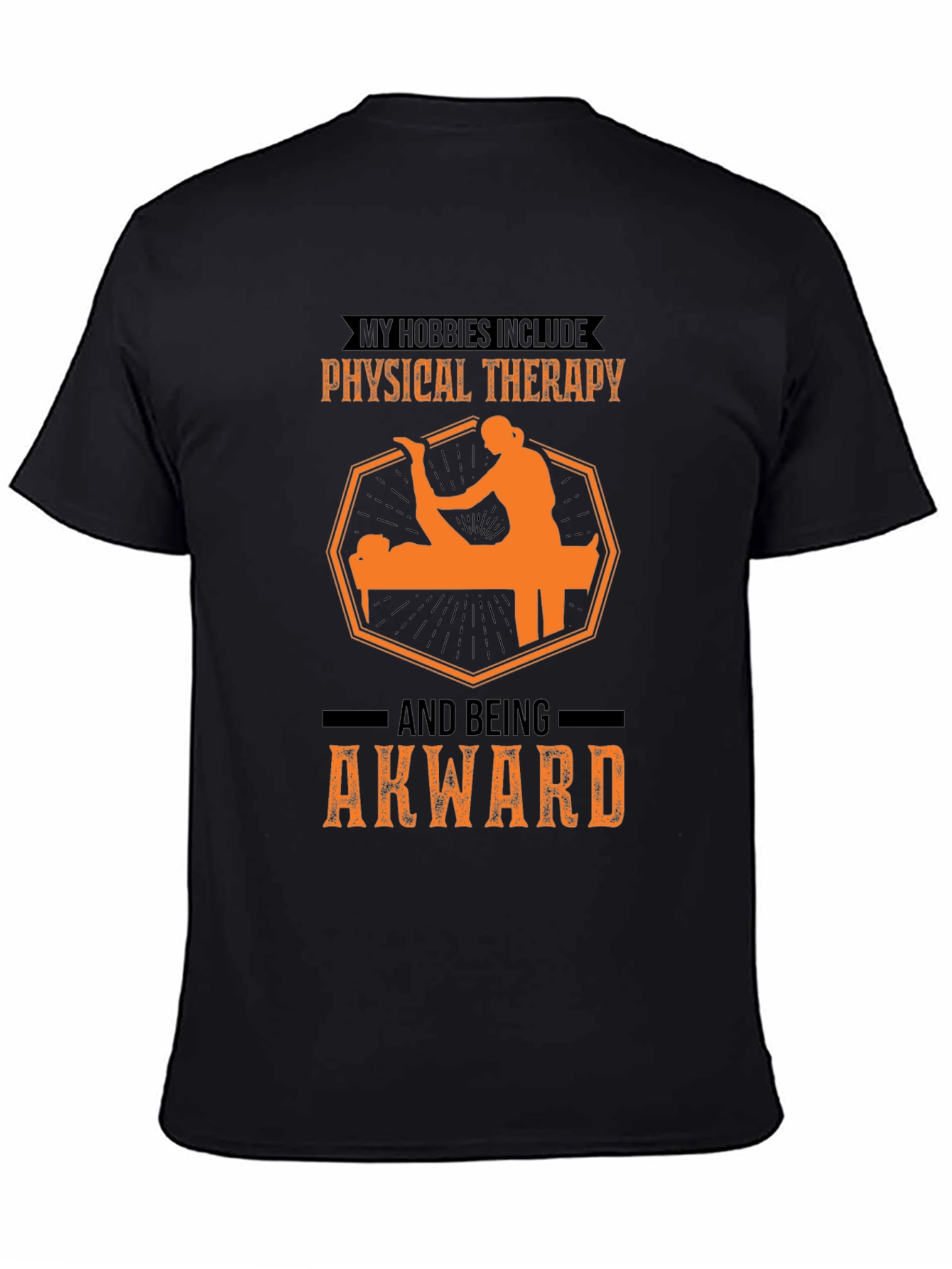 Black Physical Therapy & Awkward T-Shirt view 4