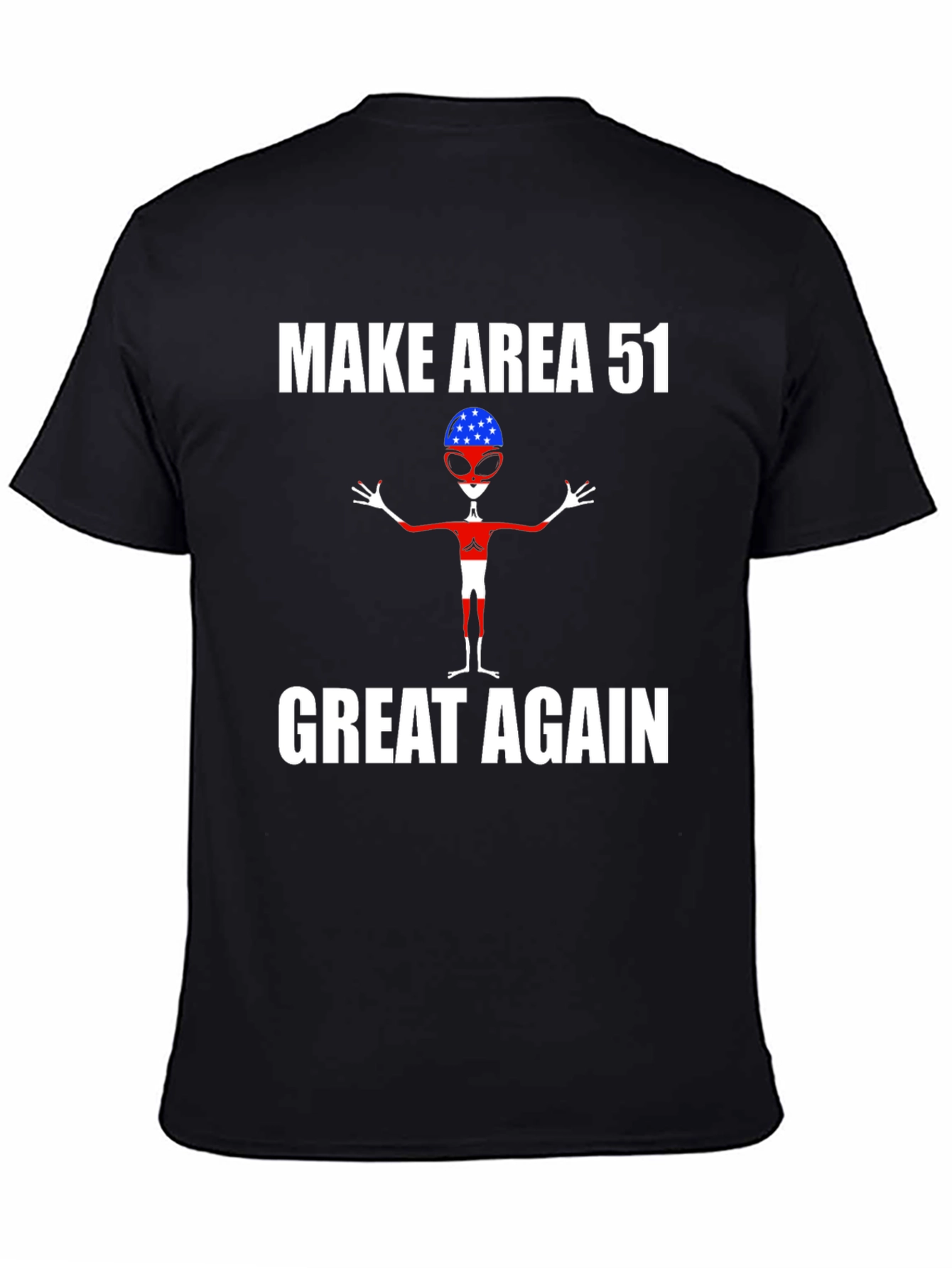 Black Make Area 51 Great Again T-Shirt view 4