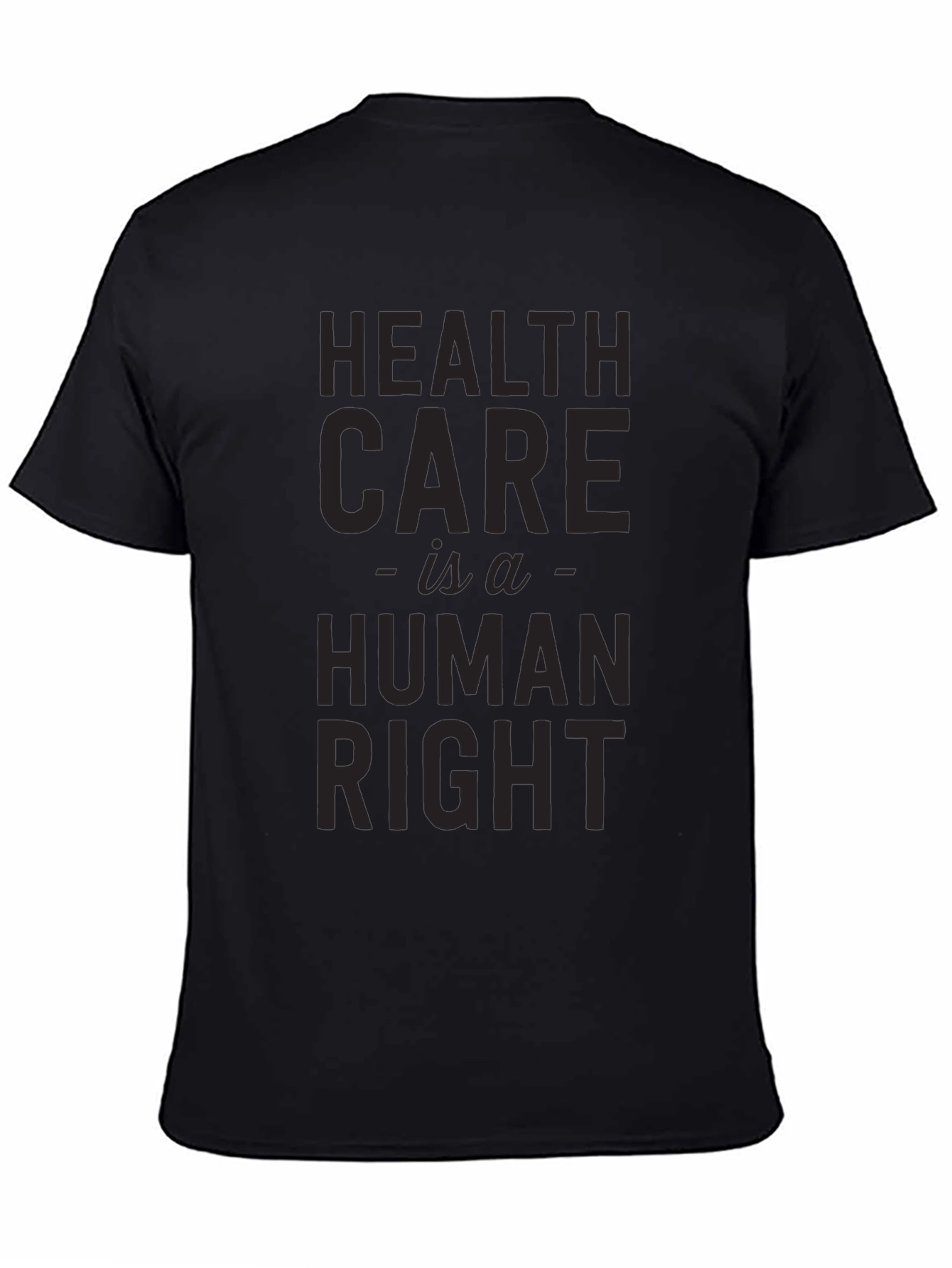 Black Health Care is a Human Right T-Shirt view 4