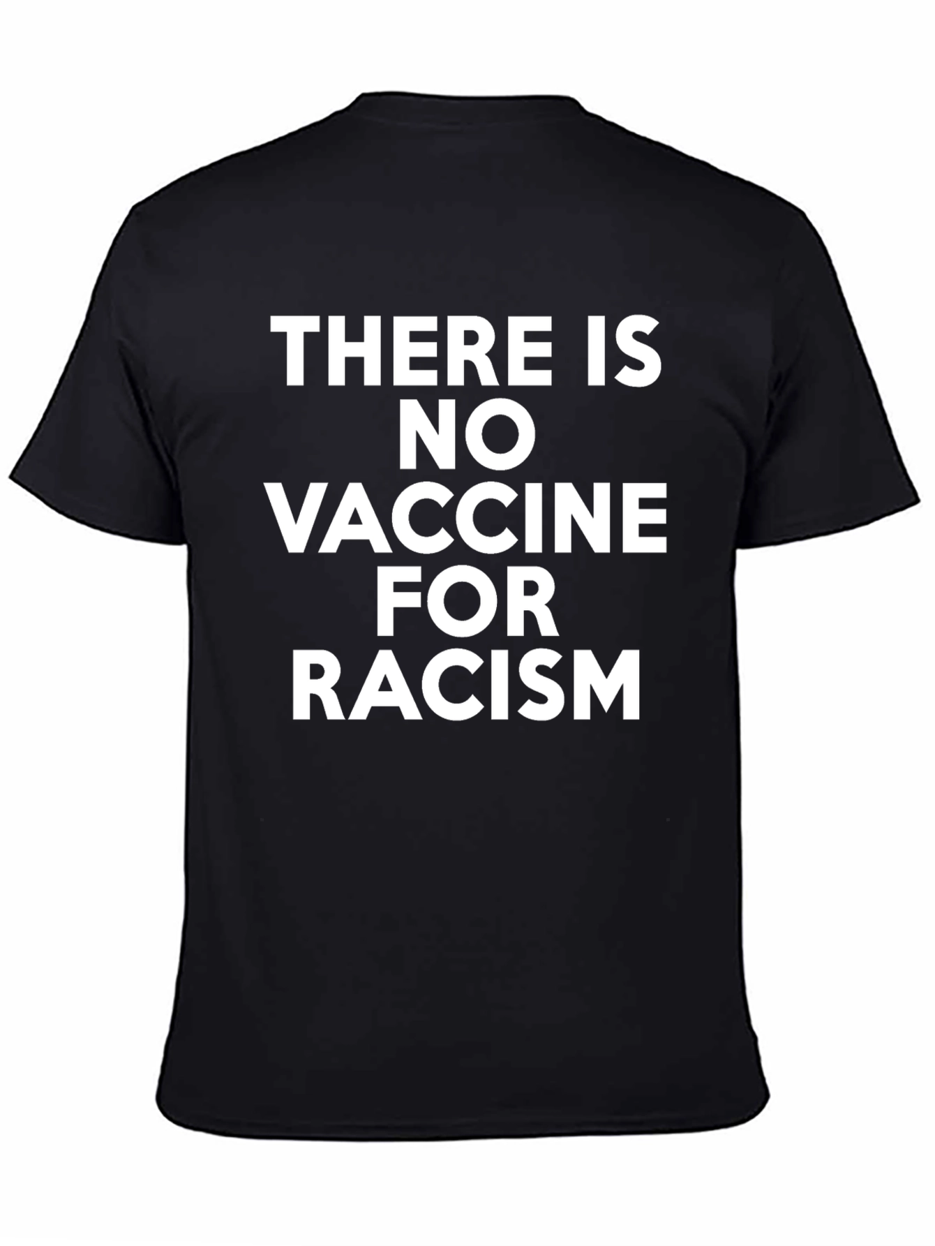 Black No Vaccine for Racism Graphic T-Shirt view 4