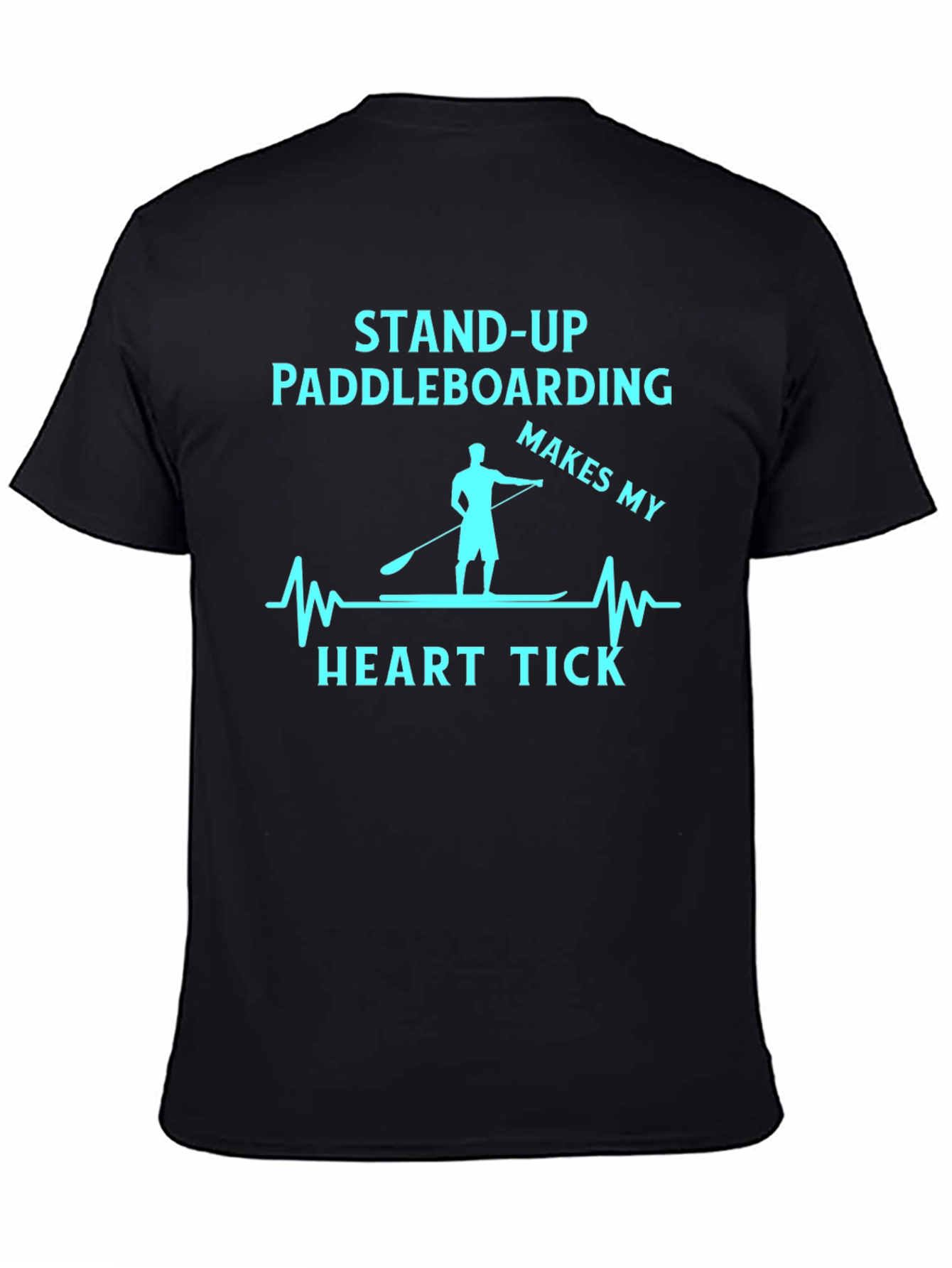 Black Stand Up Paddle Boarding Makes My Heart Tick T-Shirt view 4
