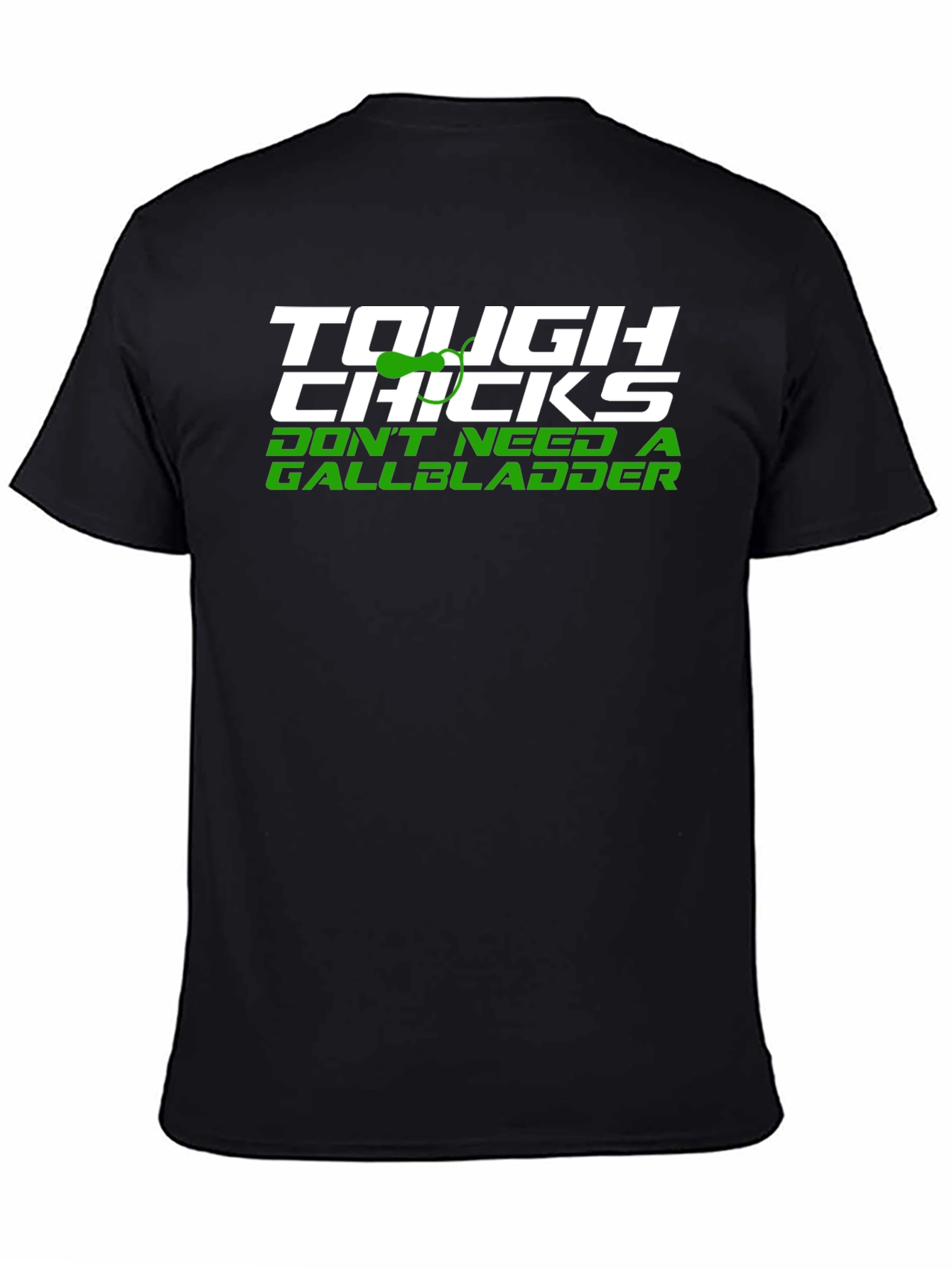 Black Tough Chicks No Gallbladder Novelty T-Shirt view 4