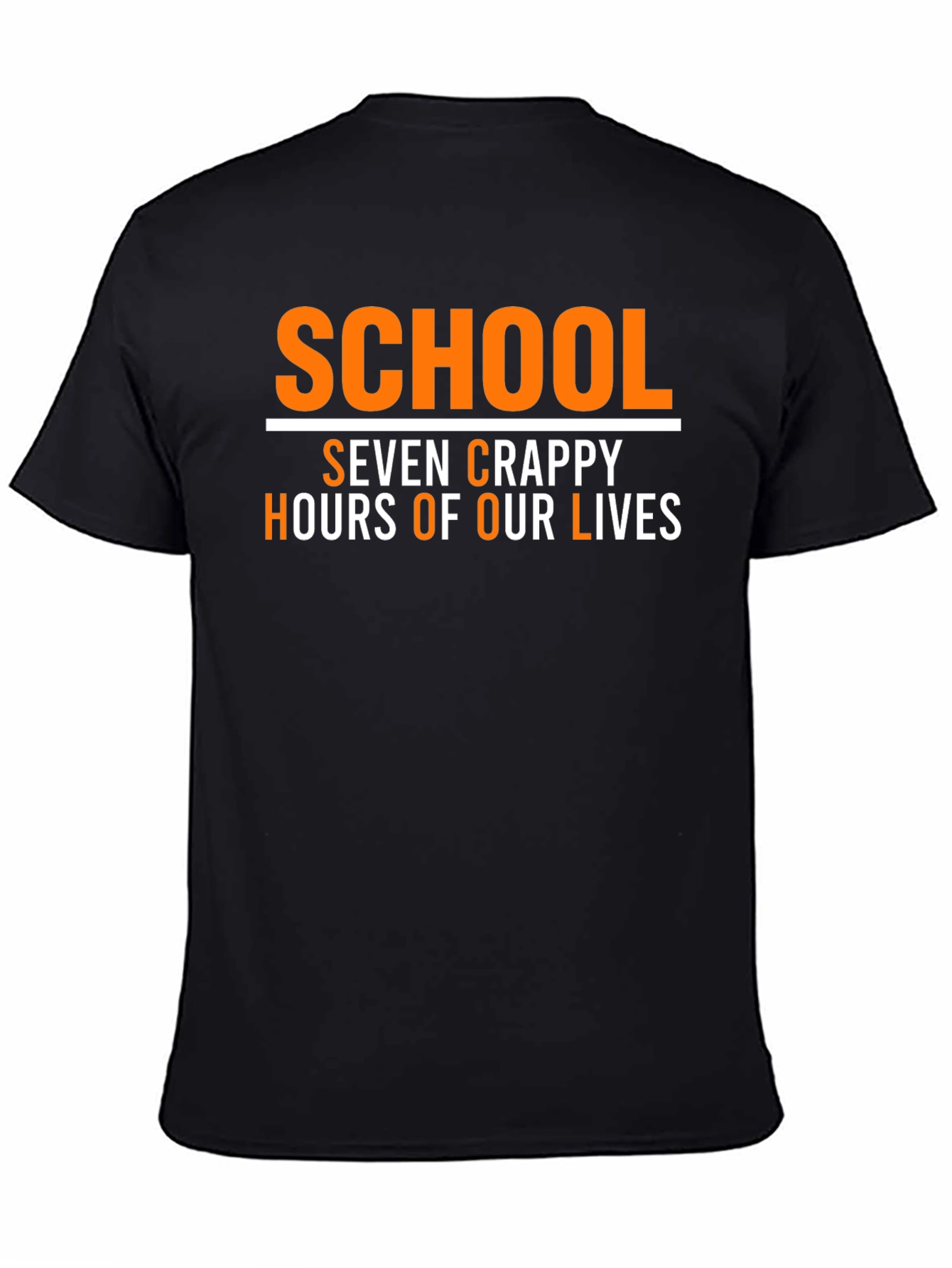Black School Seven Crappy Hours Funny Graphic Tee view 4