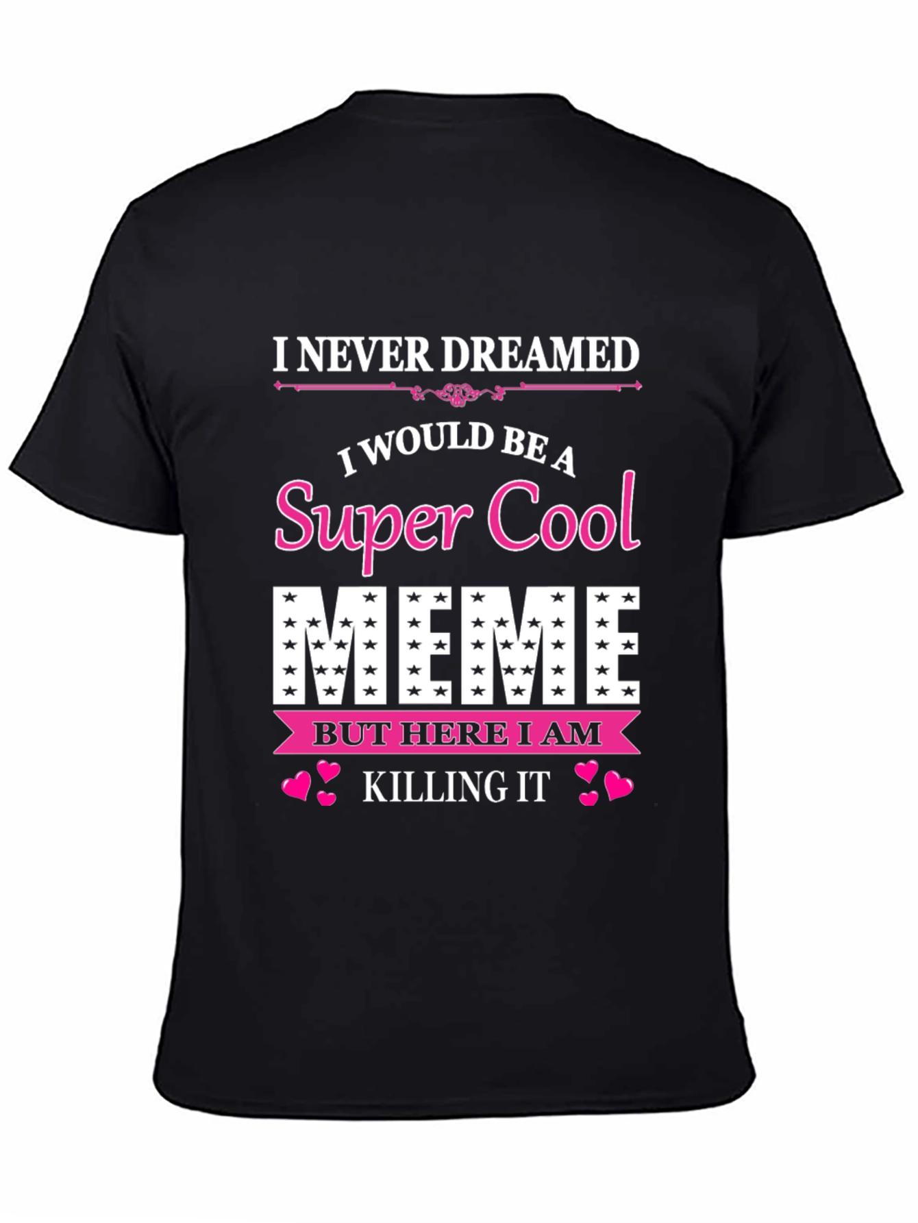 Black Super Cool Meme T-Shirt view 4