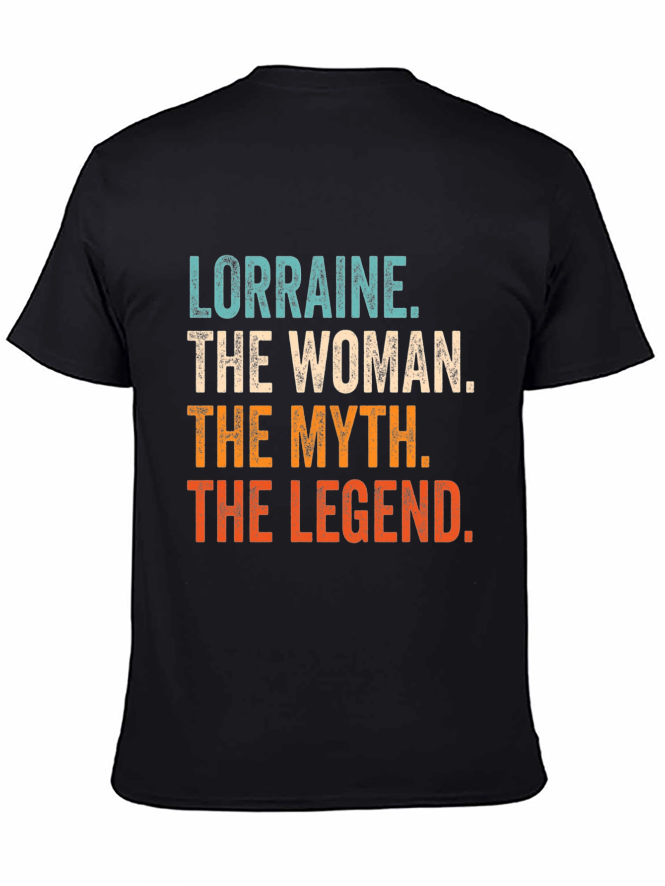 Black Lorraine: The Woman, The Myth, The Legend T-Shirt view 4