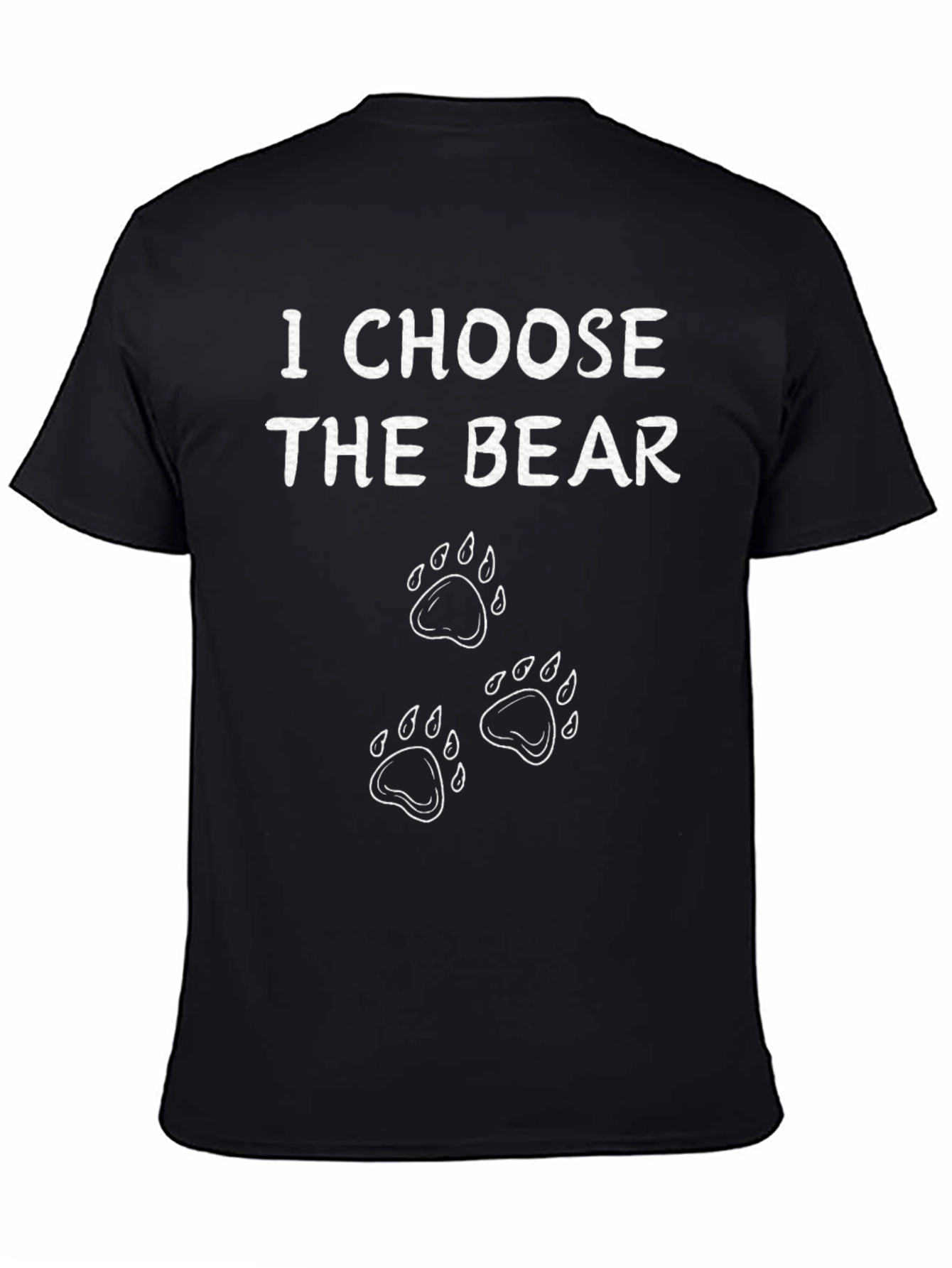 Black I Choose The Bear Funny T-Shirt view 4