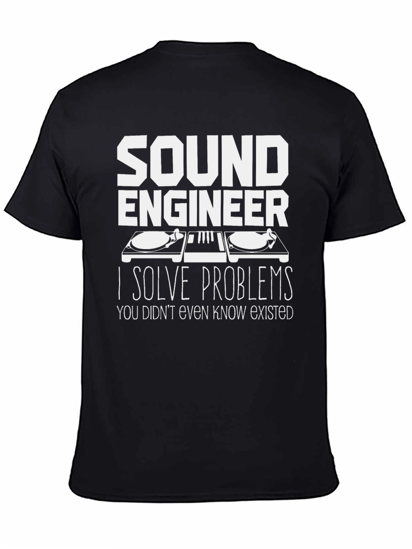 Black Sound Engineer T-Shirt - Problem Solver view 4