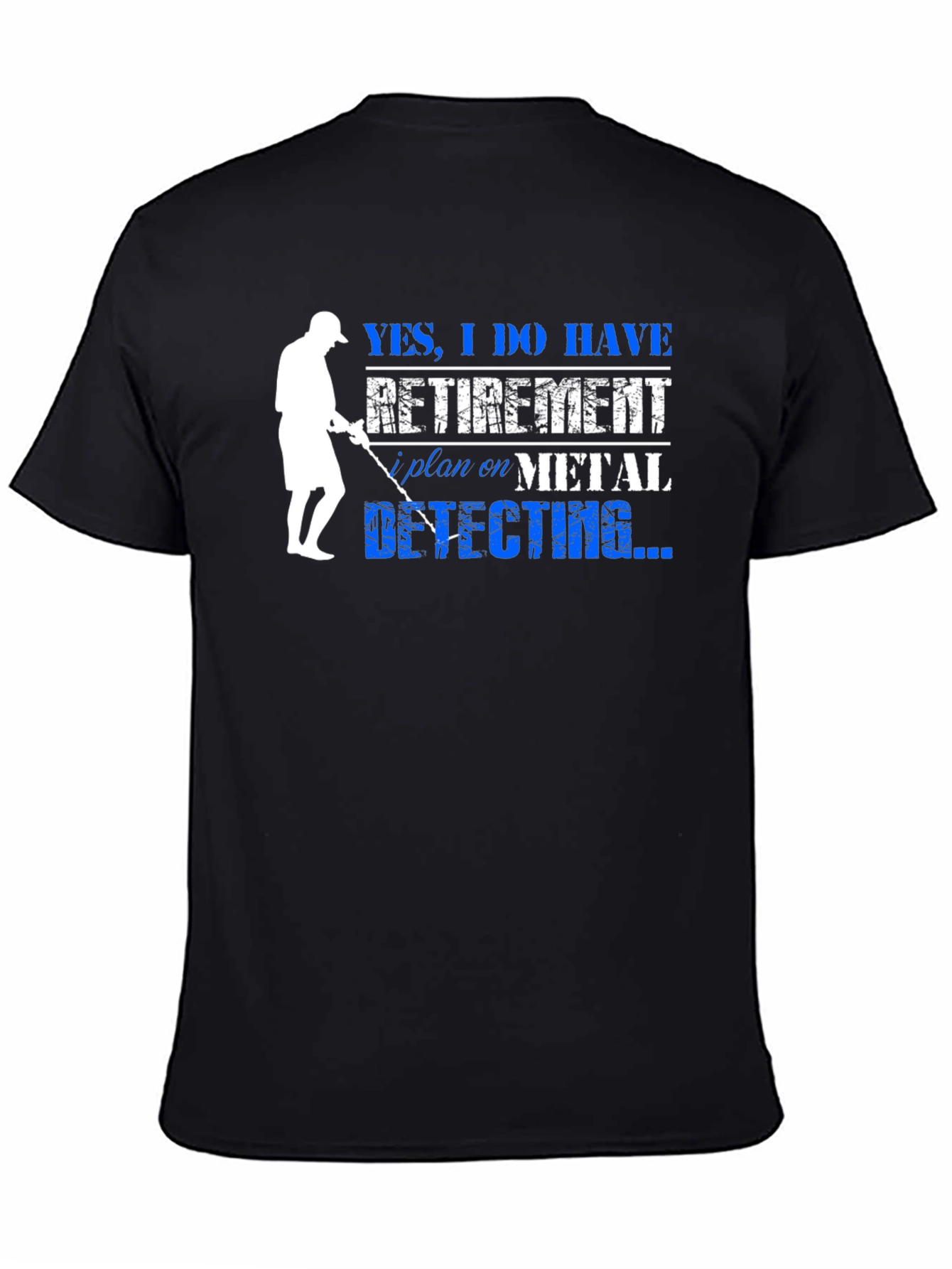 Black Funny Metal Detecting Retirement Plan T-Shirt view 4