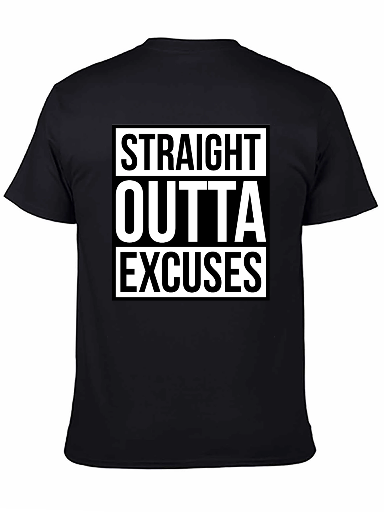 Black Straight Outta Excuses Black Graphic Tee view 4