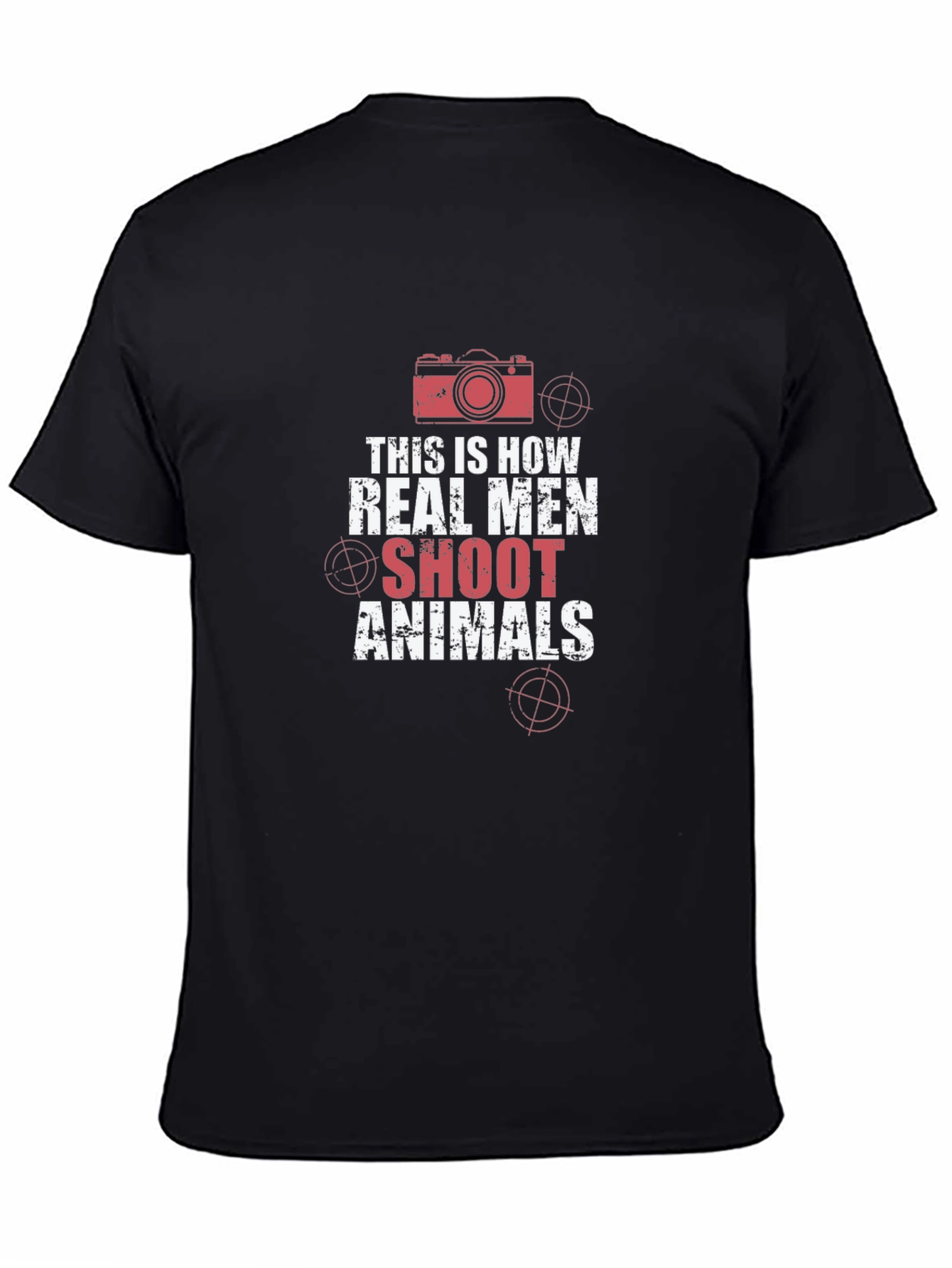 Black Real Men Shoot Animals T-Shirt Photography Humor view 4