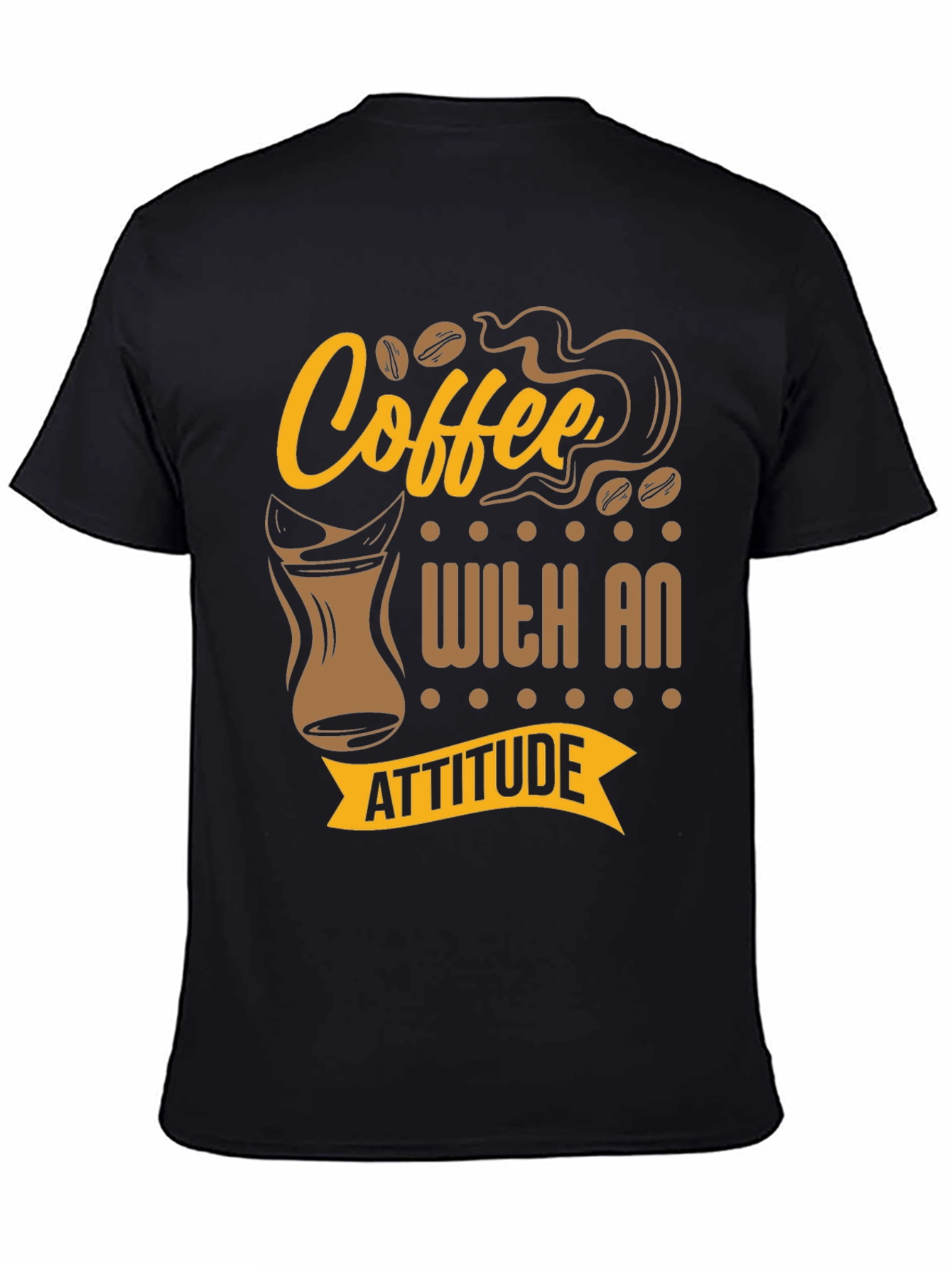 Black Coffee With An Attitude Graphic T-Shirt view 4