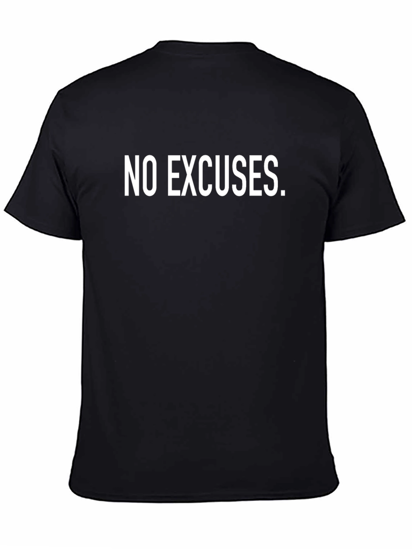 Black No Excuses T-Shirt: Bold Statement Tee view 4