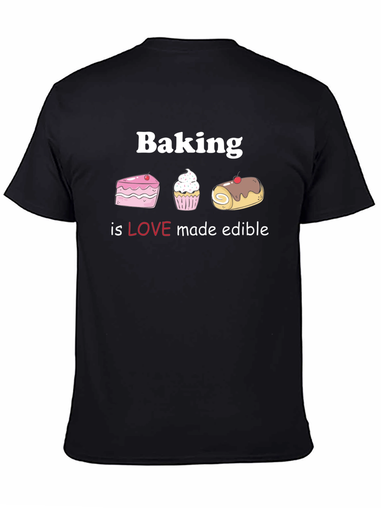Black Baking is Love Made Edible T-Shirt view 4