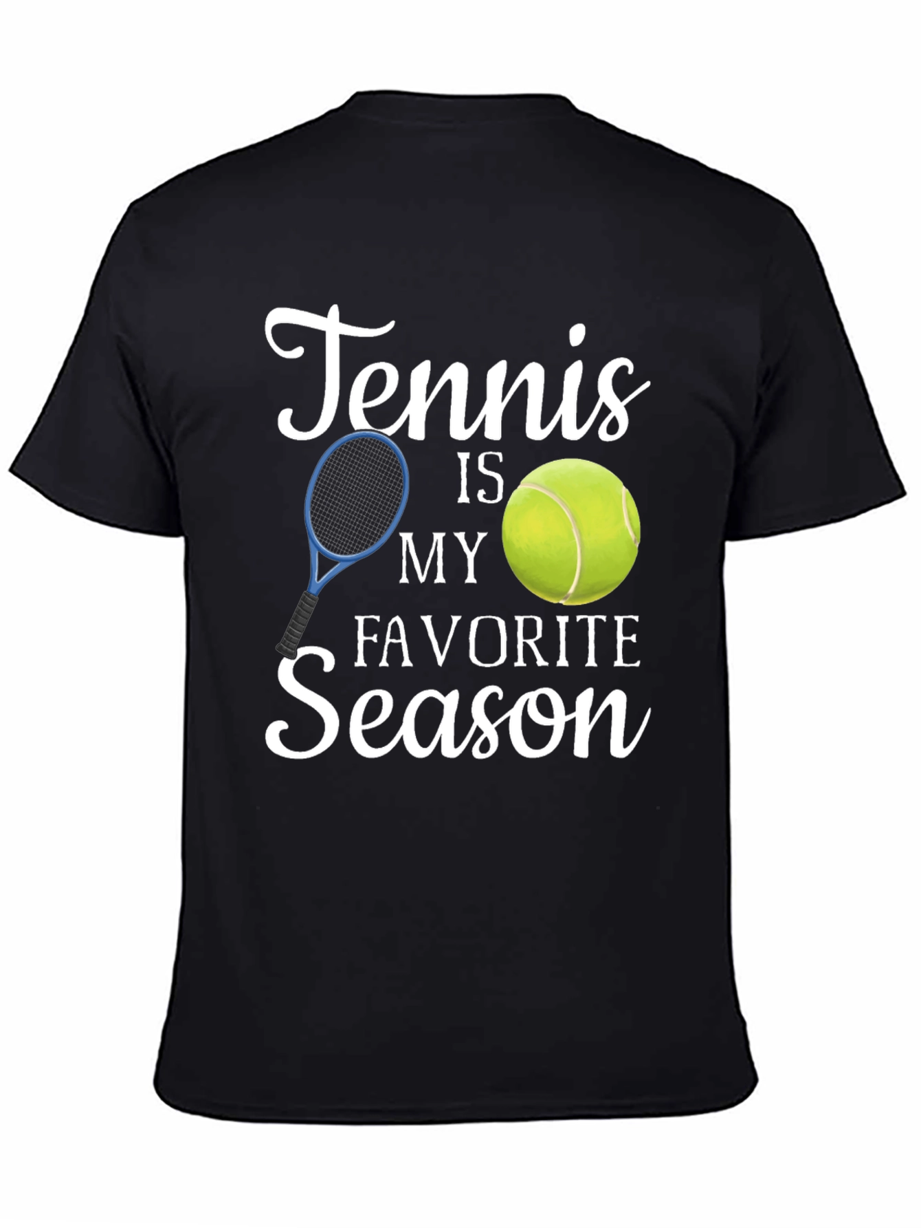 Black Tennis is My Favorite Season T-Shirt view 4