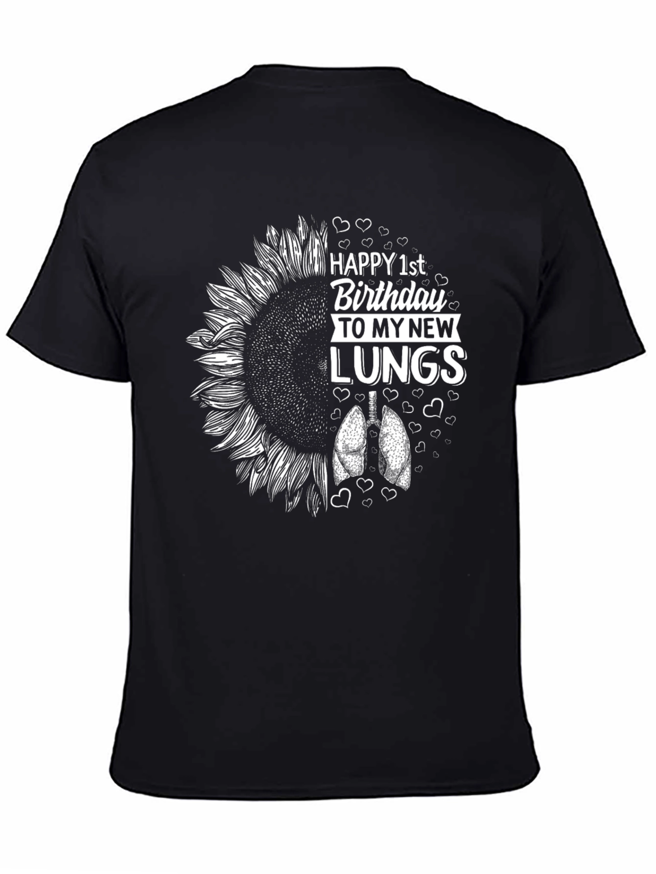 Black Happy 1st Birthday To My New Lungs T-Shirt view 4
