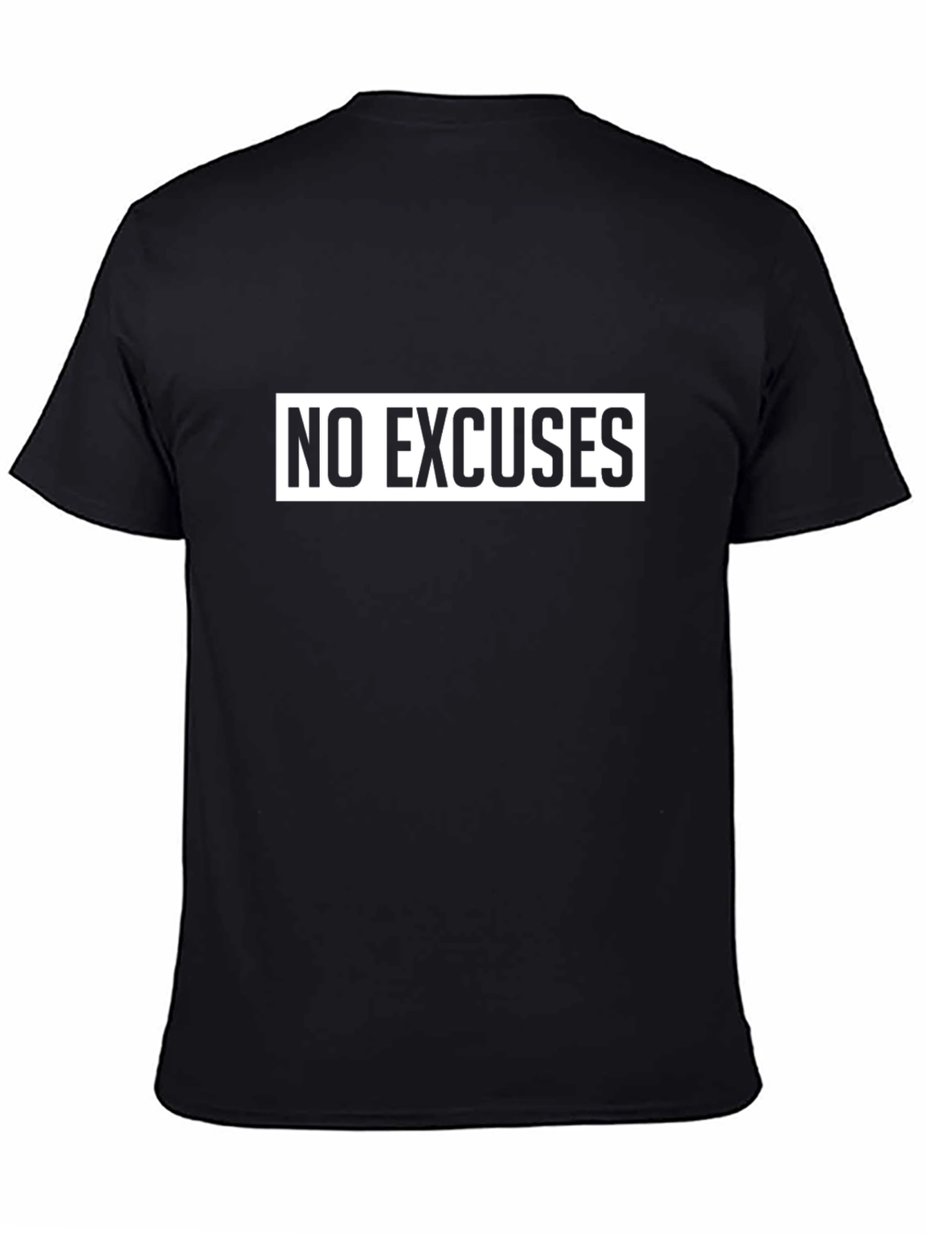 Black No Excuses Black T-Shirt - Motivational Graphic Tee view 4