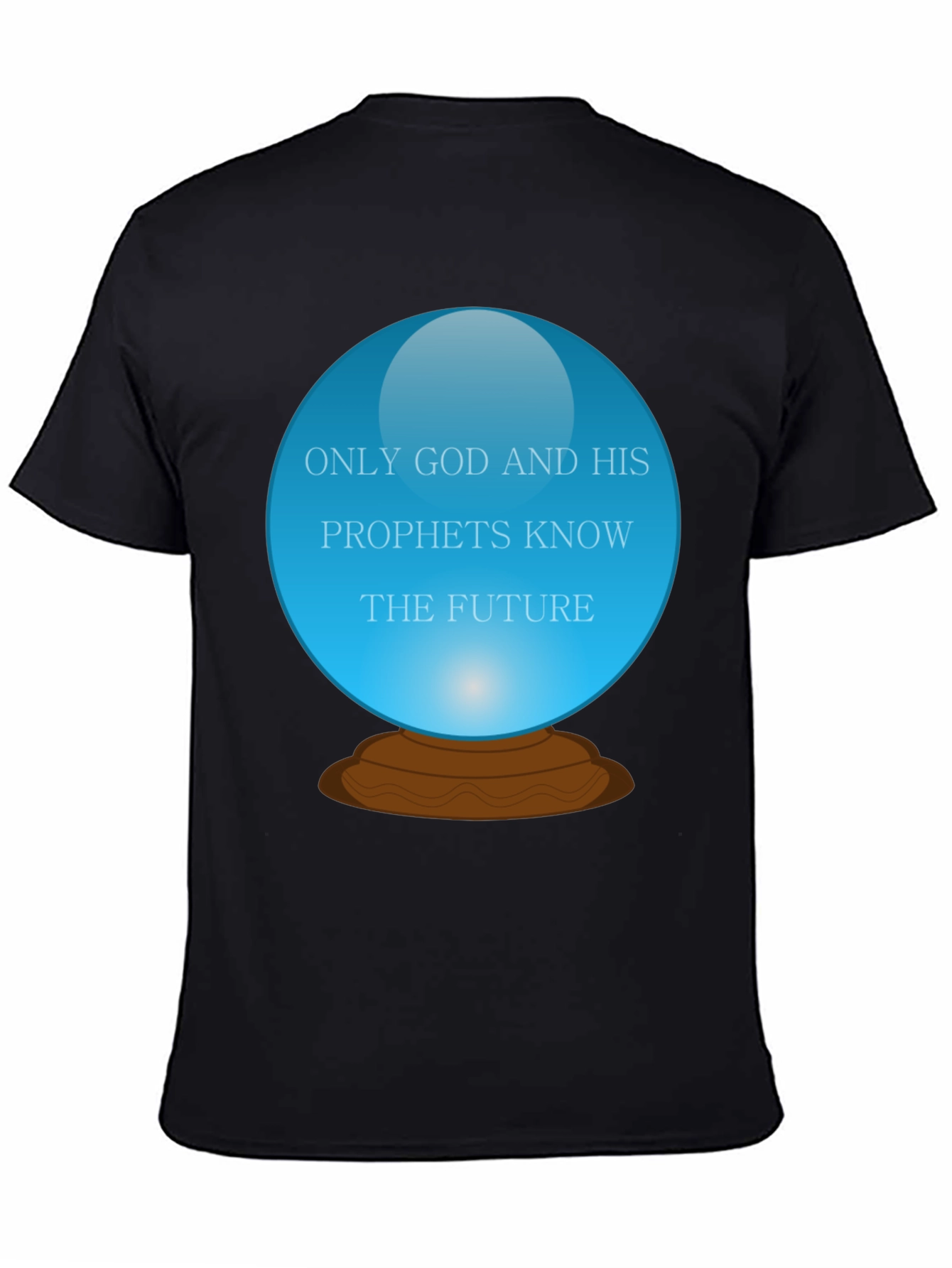 Black Mystic Future T-Shirt: Only God and His Prophets Know view 4