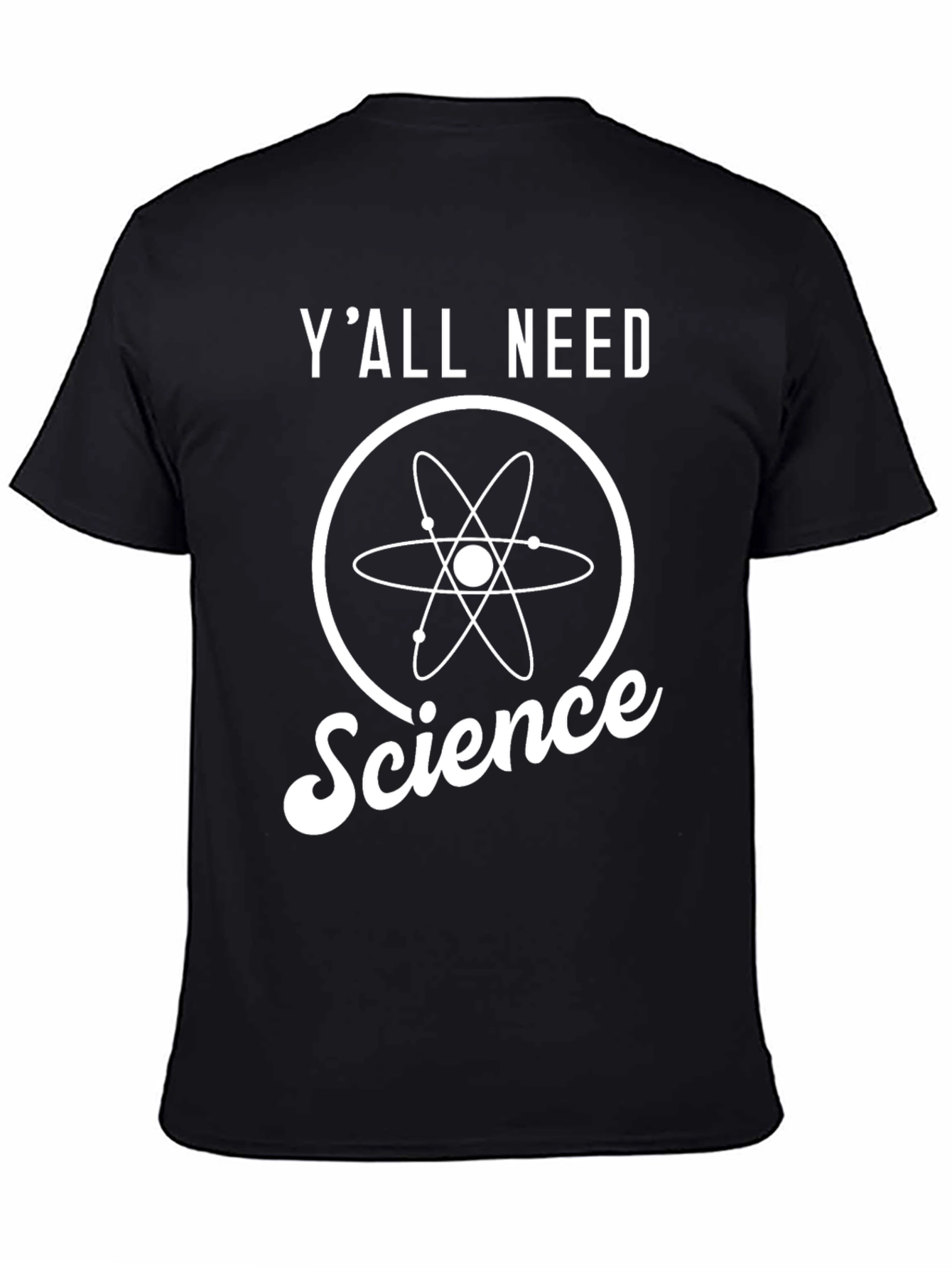 Black Y'all Need Science T-Shirt - Funny Geek Tee view 4