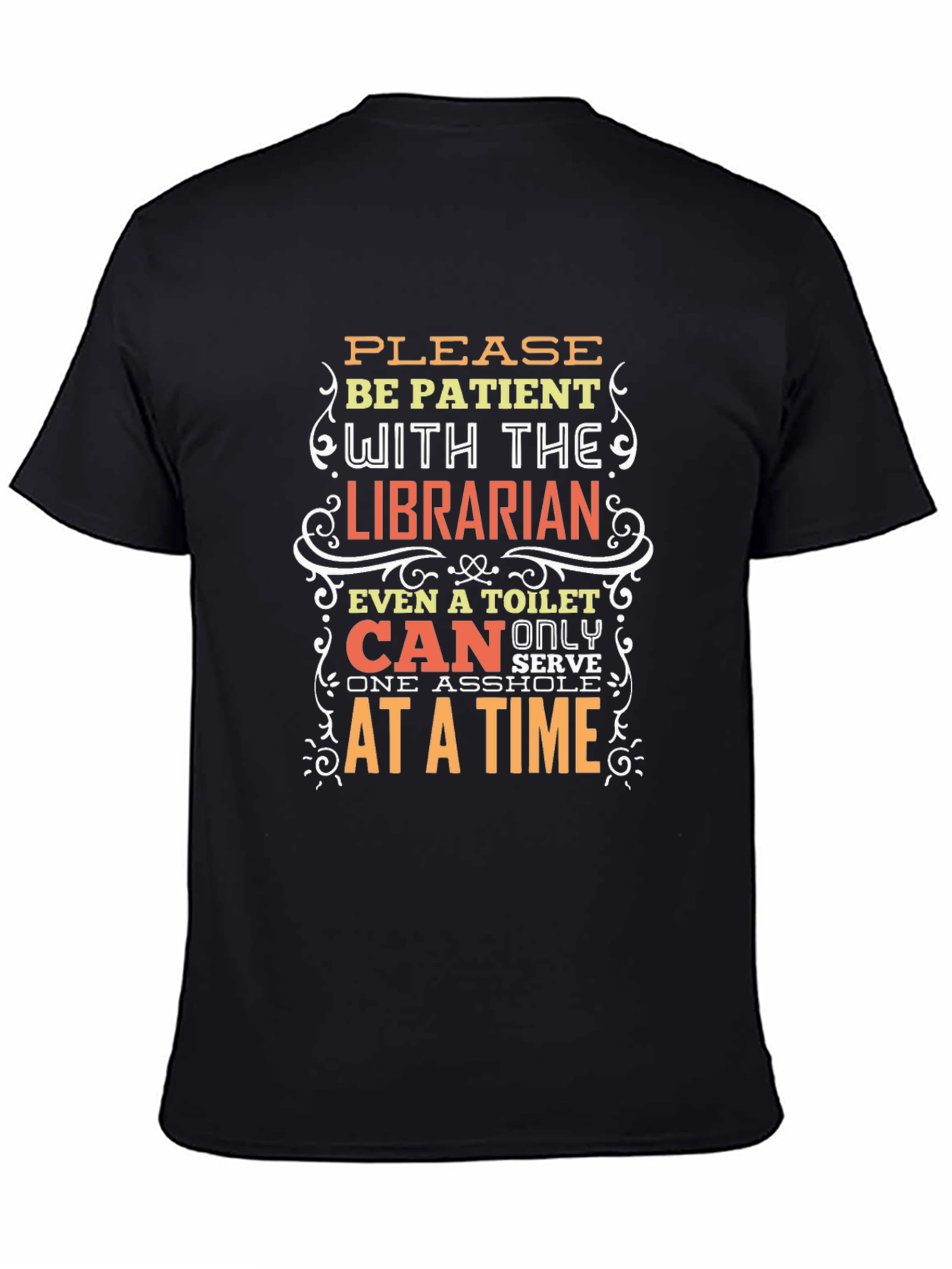 Black Funny Librarian T-Shirt: Be Patient! view 4