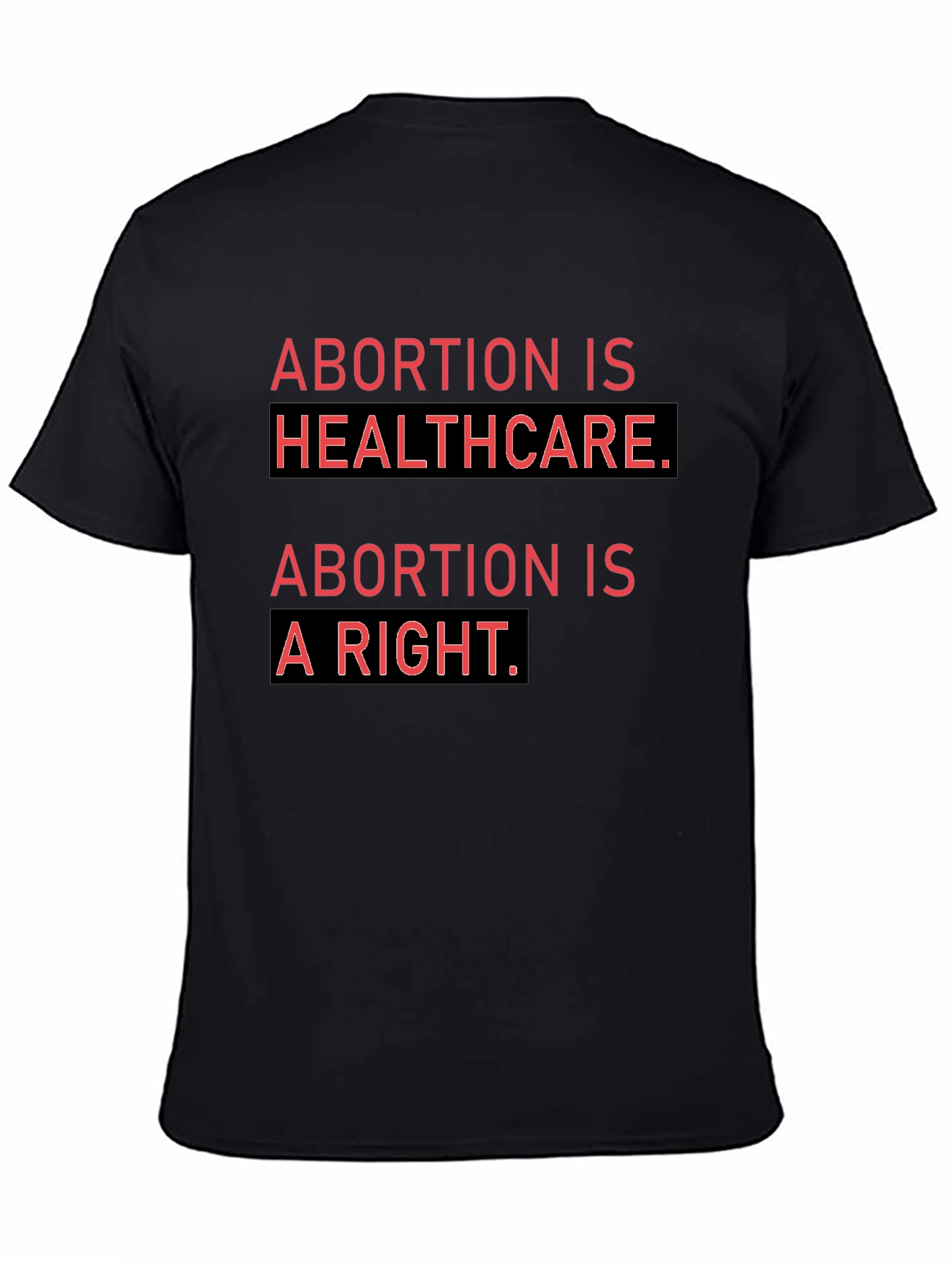Black Abortion is Healthcare T-Shirt Pro Choice Activist Tee view 4