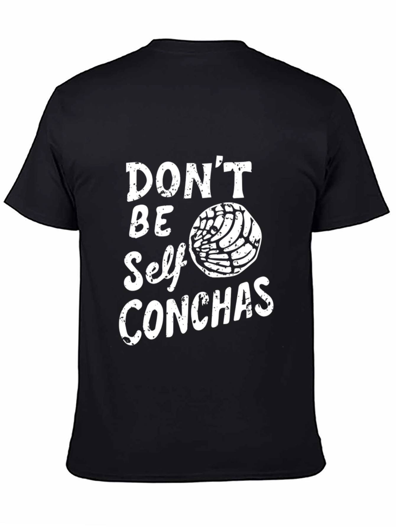 Black Don't Be Self Conchas T-Shirt Funny Mexican Bread Pun Tee view 4