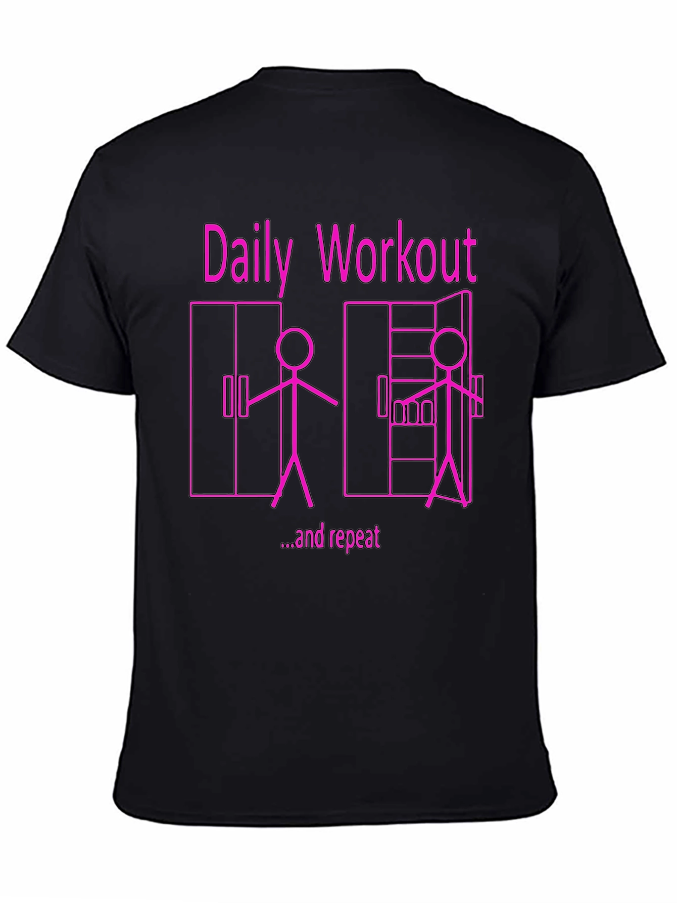 Black Daily Workout & Repeat Funny Graphic Tee view 4
