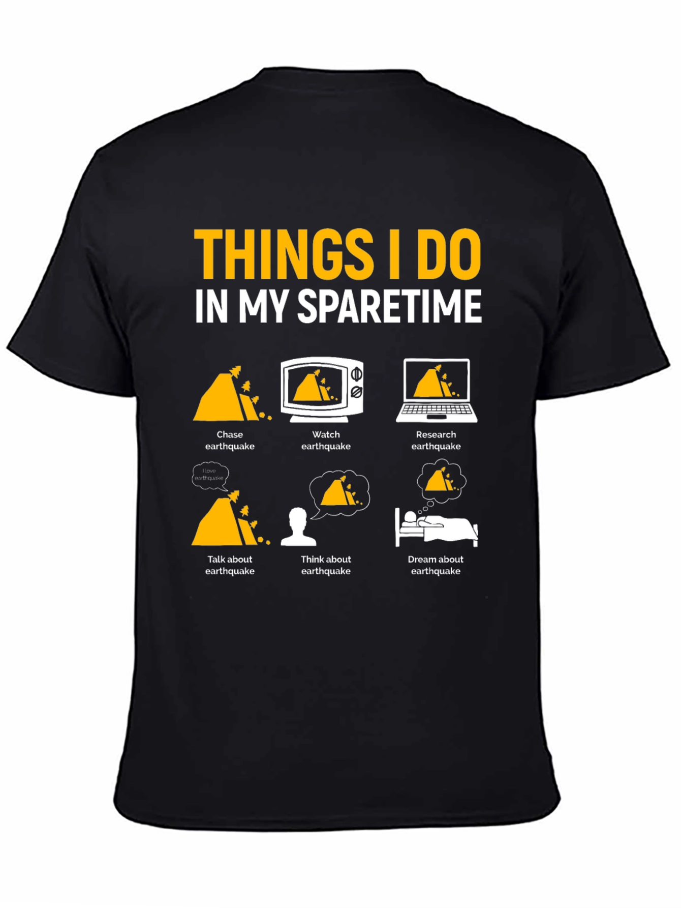 Earthquake Obsessed T-Shirt | Funny Spare Time Tee - 4