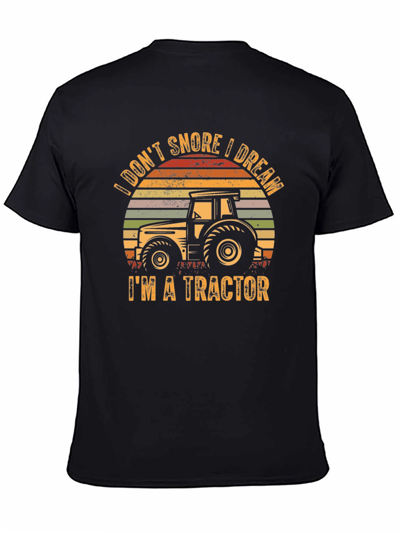 Black I Don't Snore I Dream I'm A Tractor Tee view 4