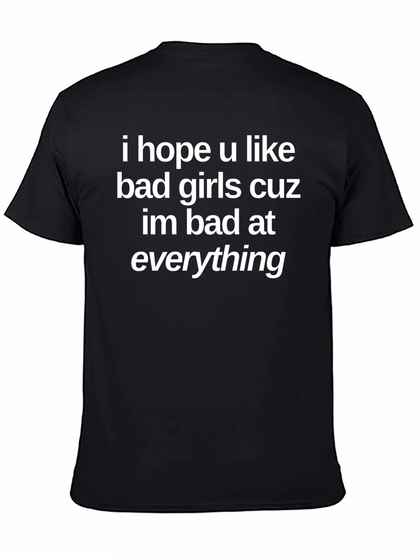 Black Funny 'Bad At Everything' Black T-Shirt view 4