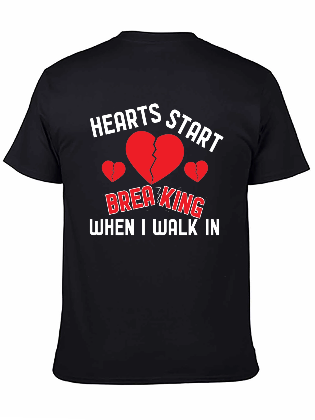 Black Hearts Start Breaking Funny Graphic Tee view 4
