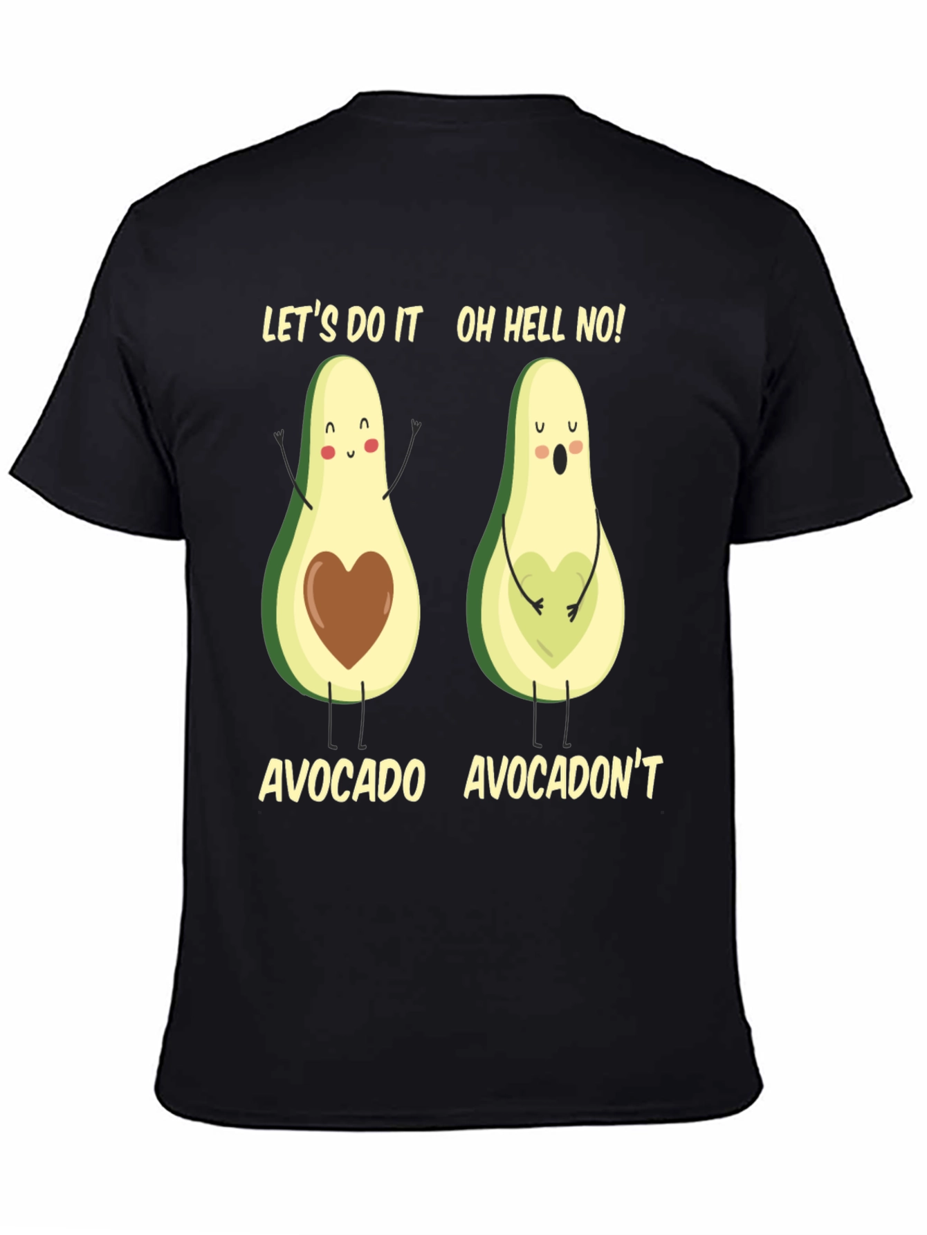 Black Avocado Pun T-Shirt: Let's Do It! Avocadon't! view 4