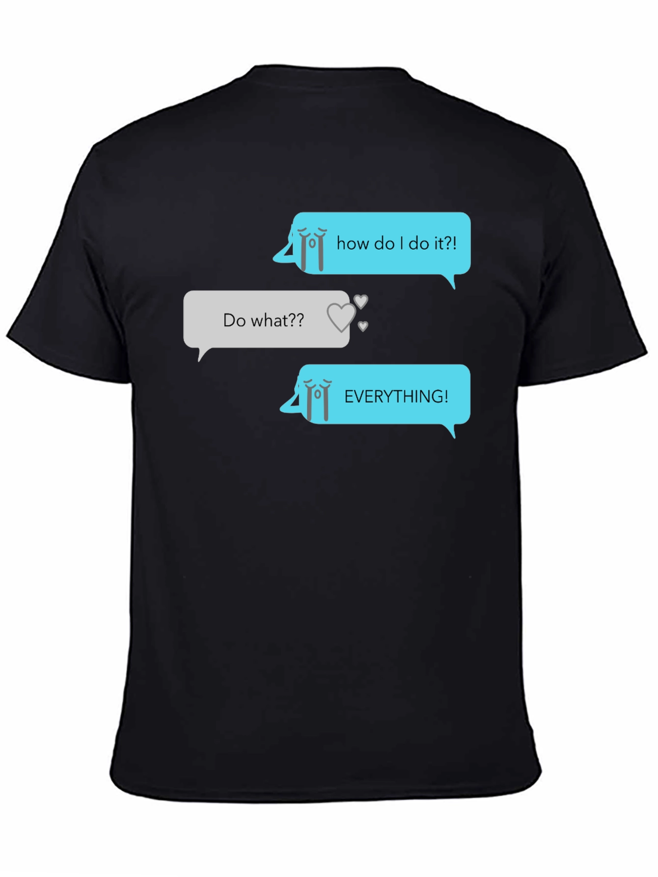 Black Humorous Graphic Texting T-Shirt view 4