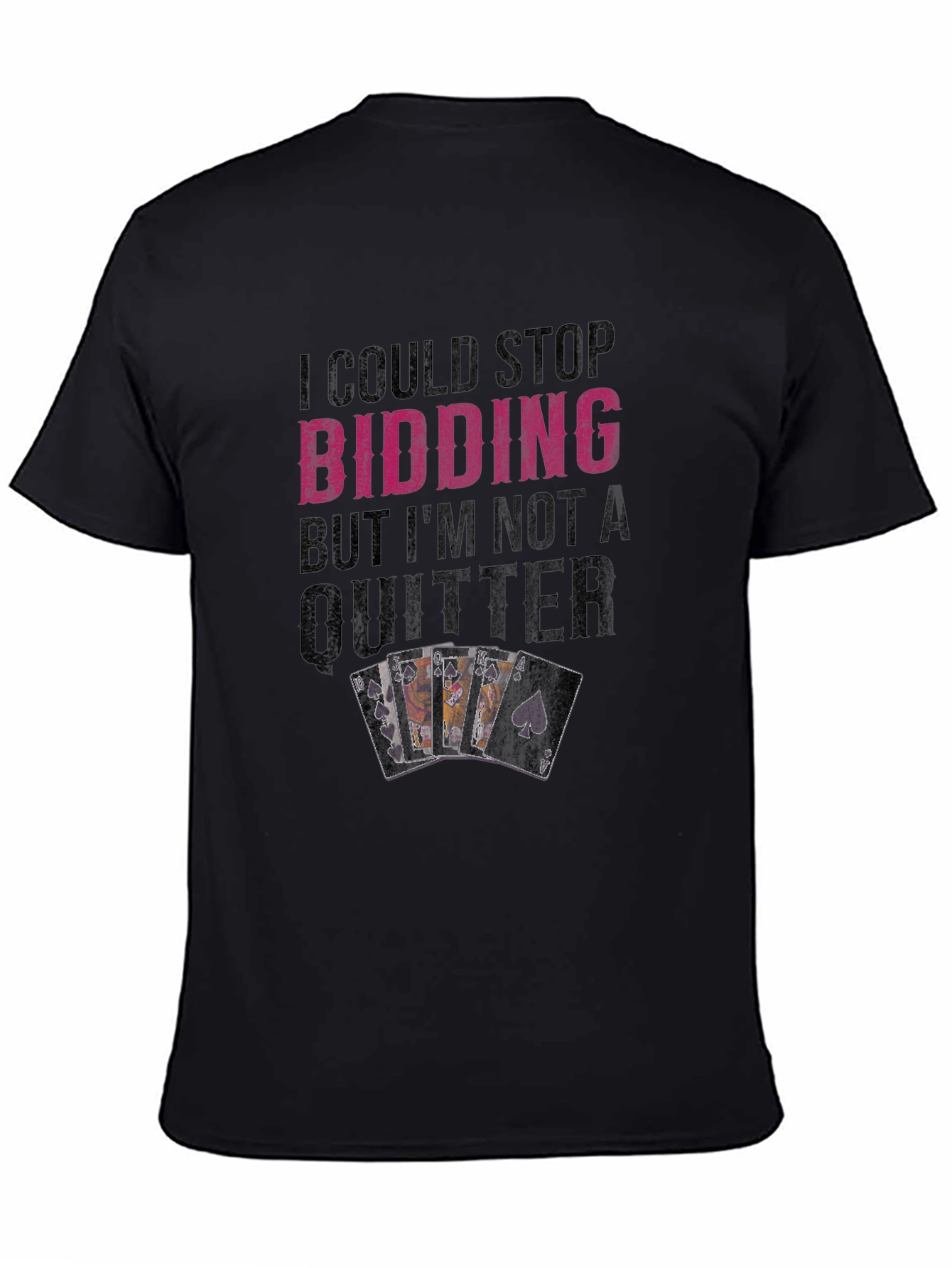 Black Bidding Not A Quitter Graphic T-Shirt view 4