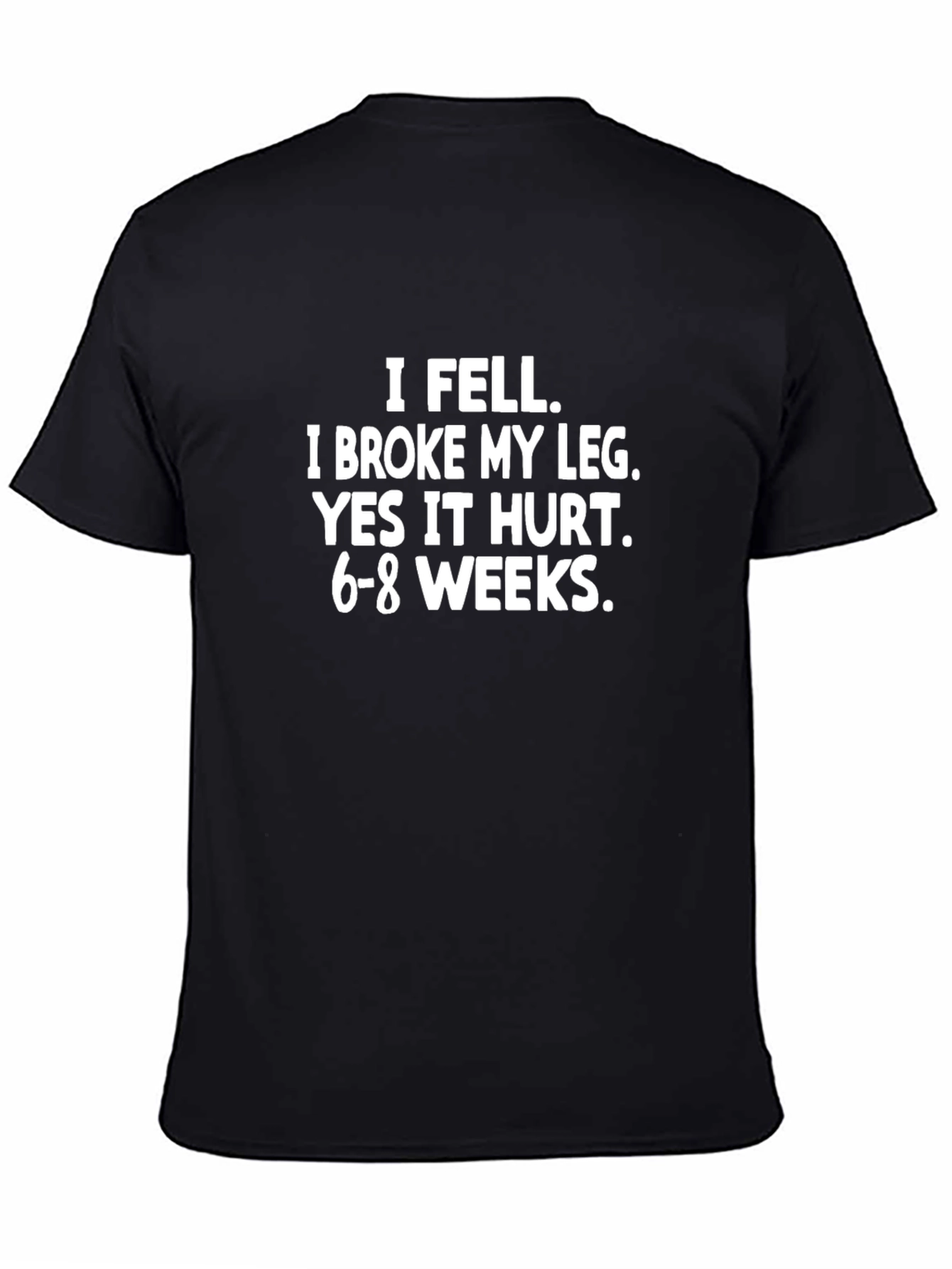 Black Broken Leg Humor T-Shirt - Funny Recovery Gift view 4