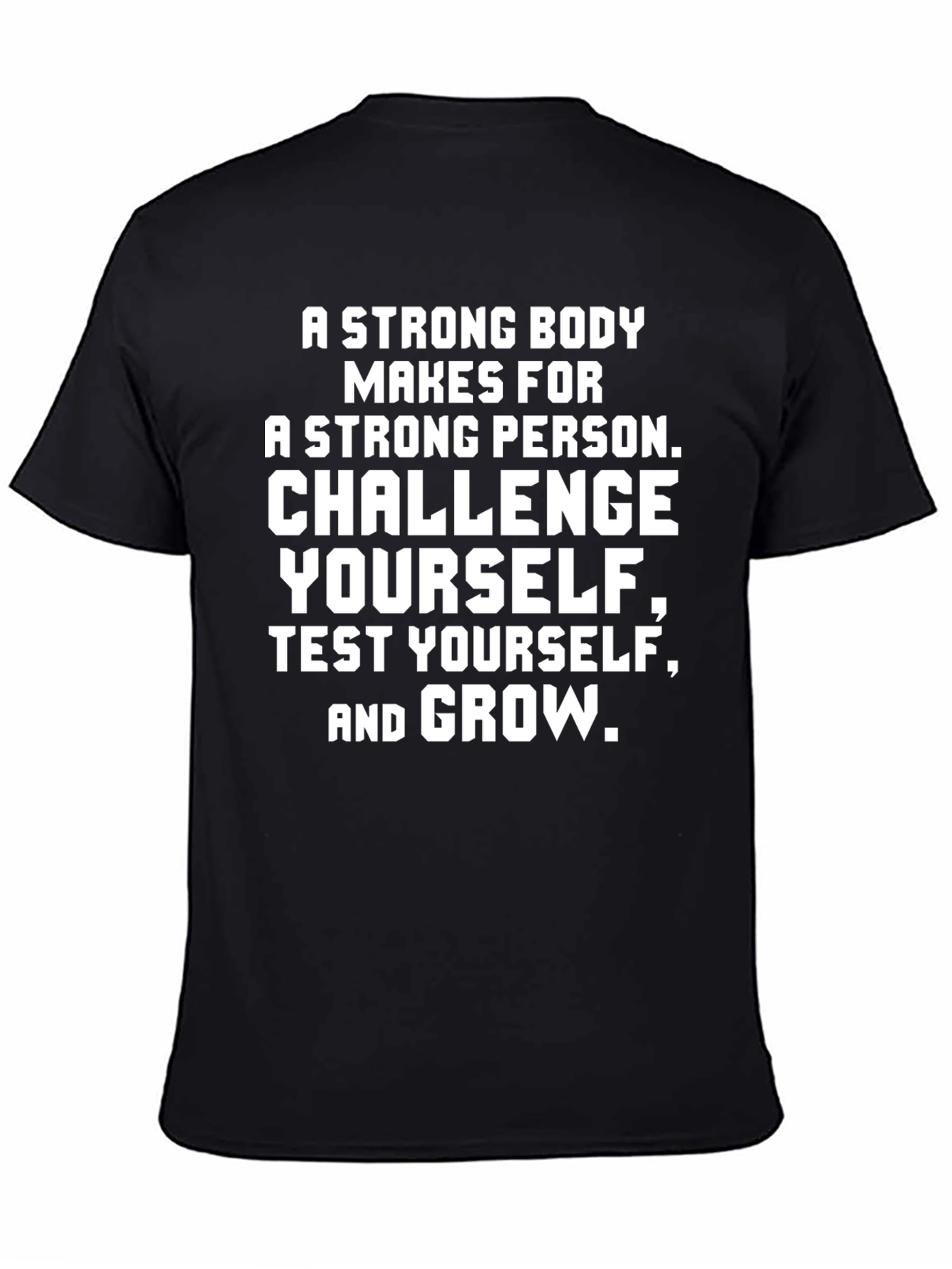 Black Motivational Graphic Tee - Strong Body Strong Person view 4