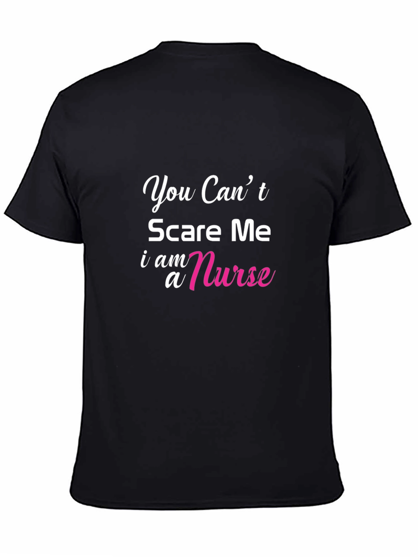 Black Nurse T-Shirt - You Can't Scare Me view 4