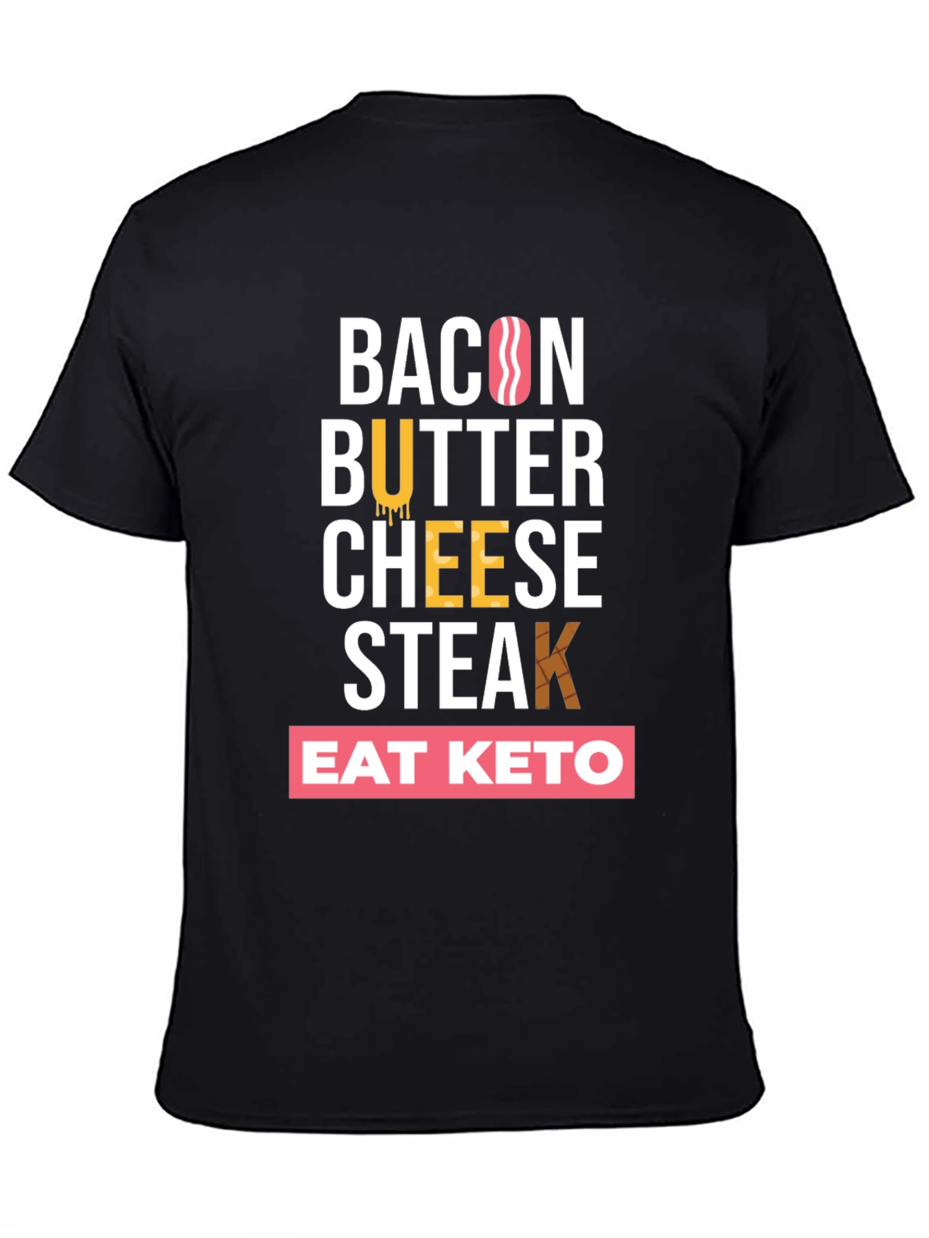Black Eat Keto Bacon Butter Cheese Steak T-Shirt view 4