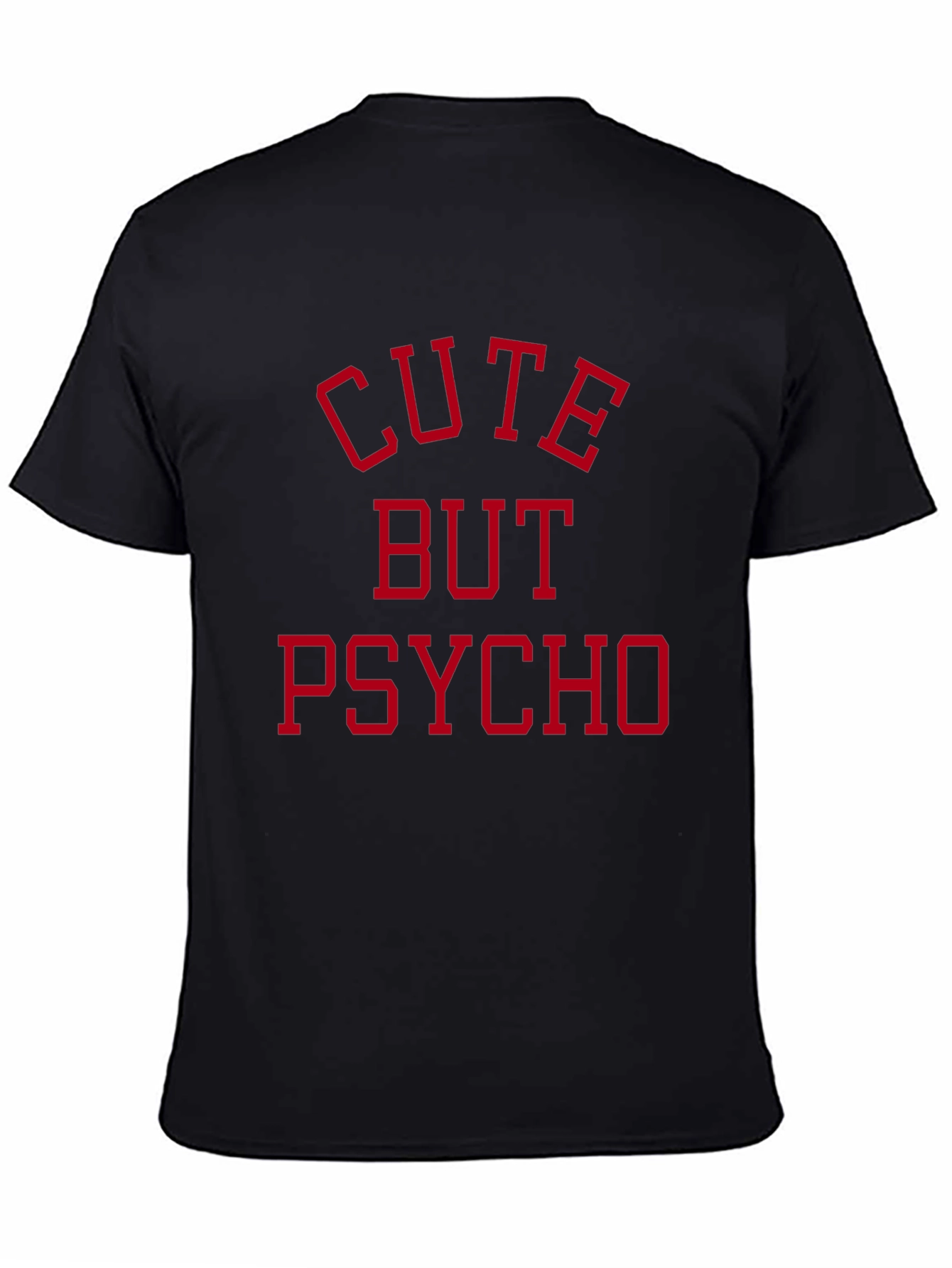 Black Cute But Psycho Black T-Shirt view 4