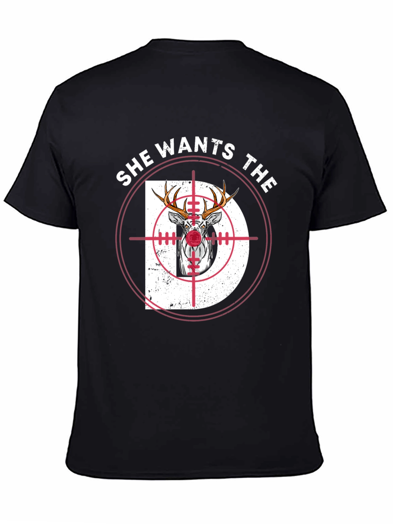 Black She Wants The D Deer Hunting T-Shirt view 4