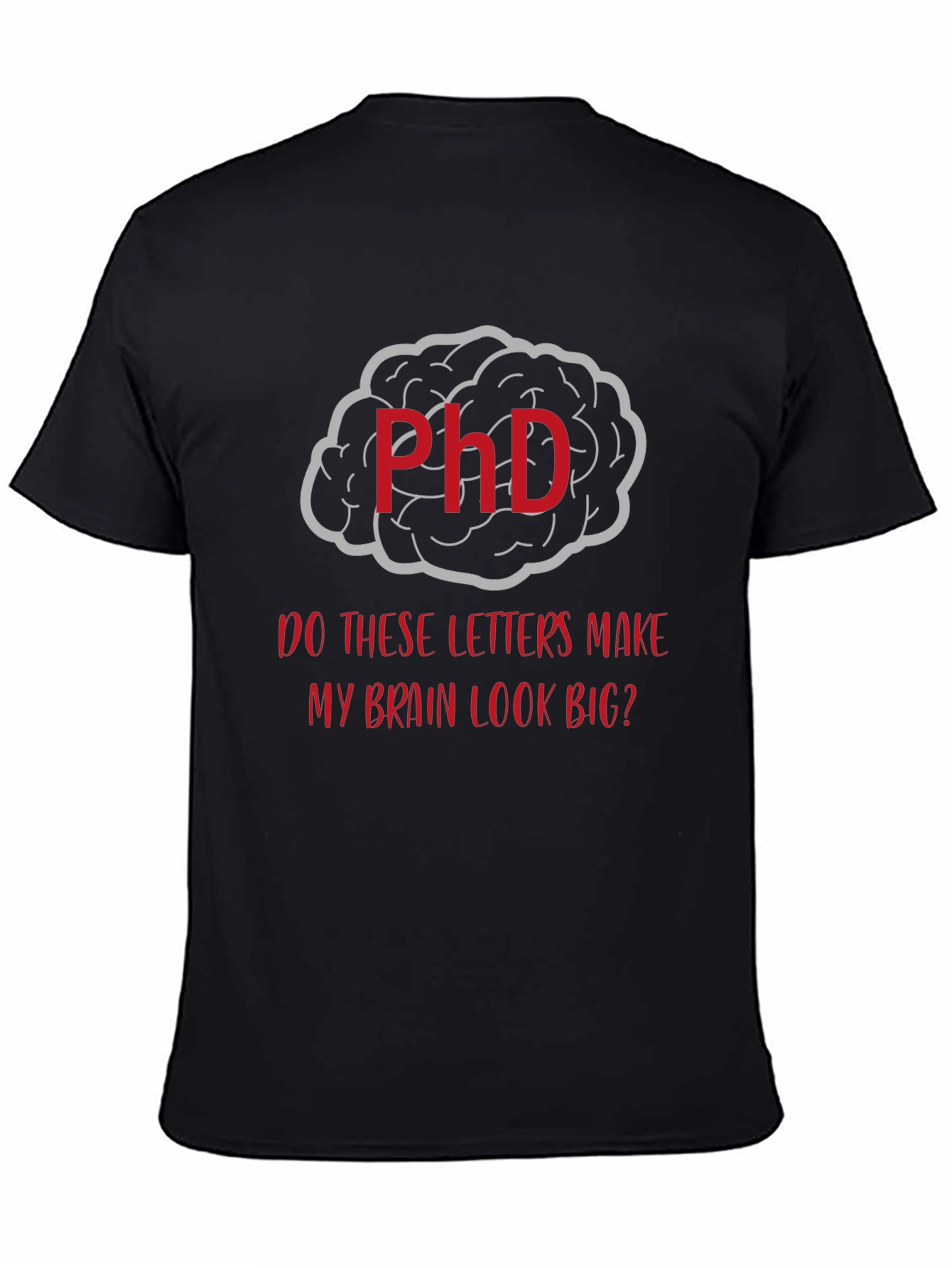 Black PhD Brain Graphic T-Shirt - Funny Academic Tee view 4