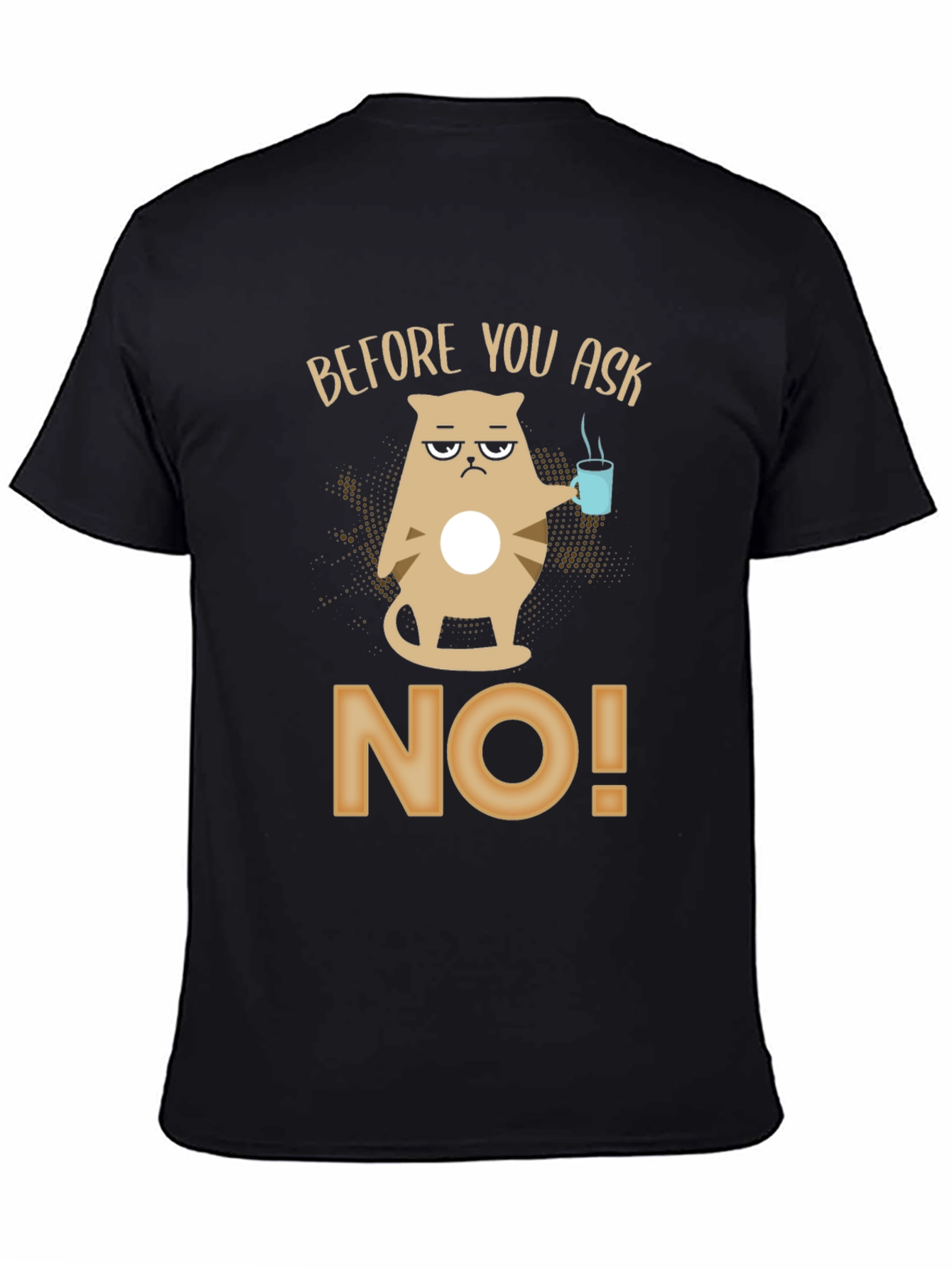 Black Before You Ask No T-Shirt view 4