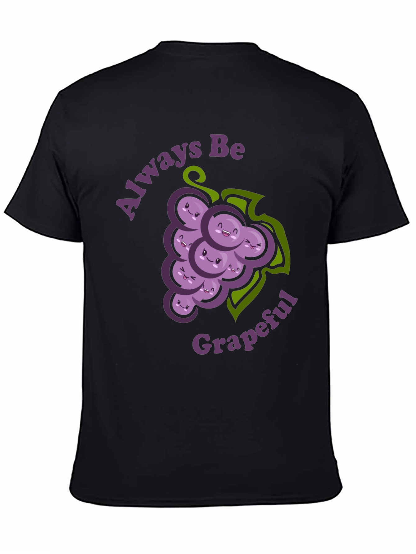 Black Always Be Grapeful Funny Graphic T-Shirt view 4