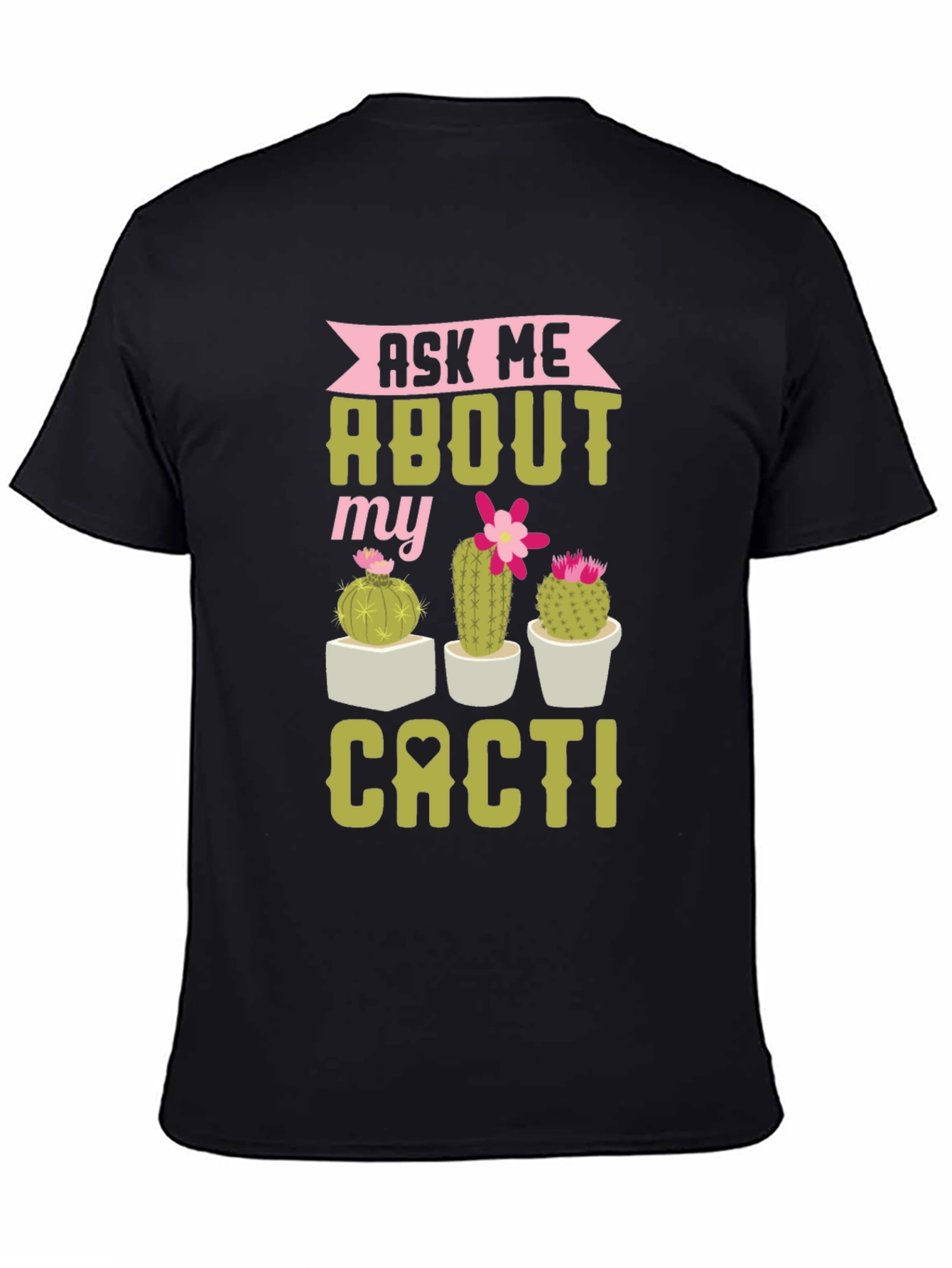Black Ask Me About My Cacti Graphic Tee view 4